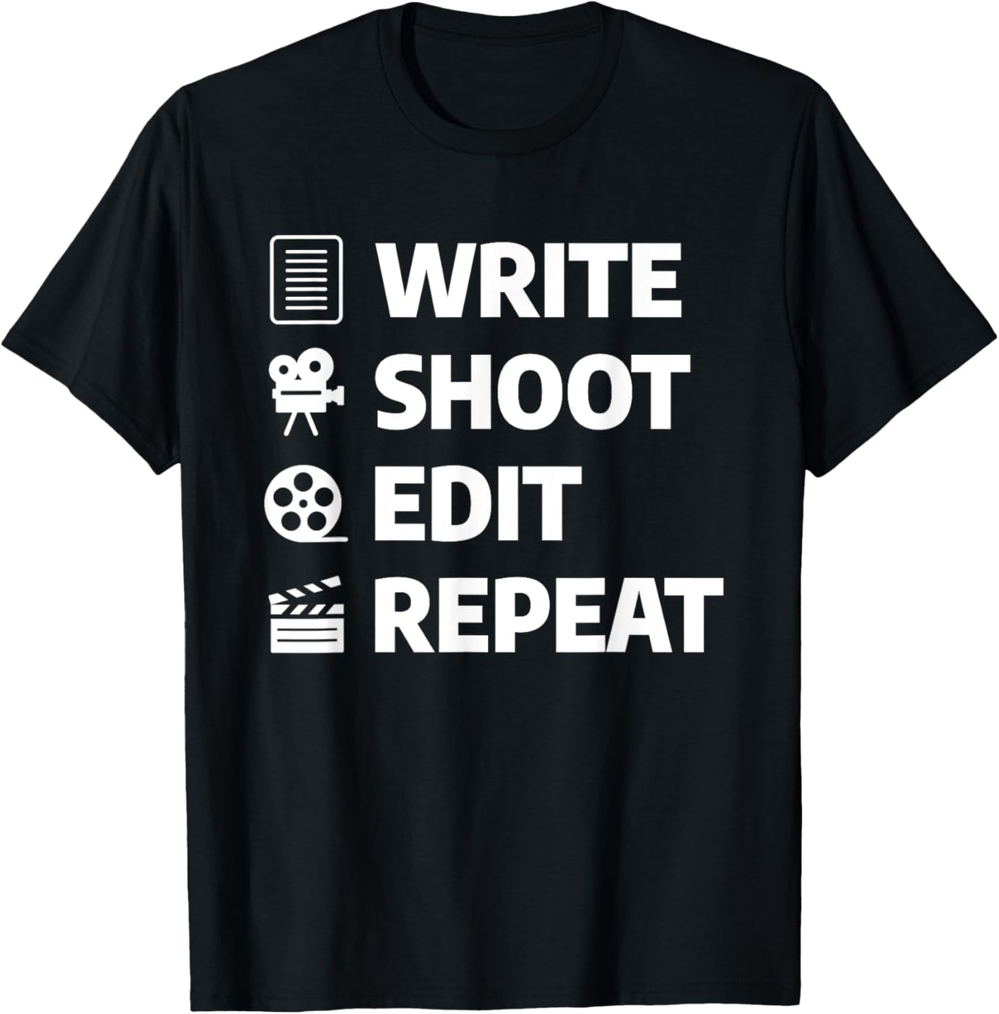 Write Shoot Edit Repeat Movie Filmmaker Director Apparel | Premium Quality | Must-Have Style