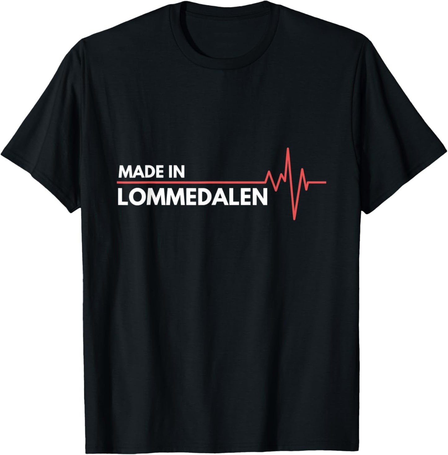 Made In Lommedalen Norway Place Of Birth Apparel | High Search Volume | High CTR Boost
