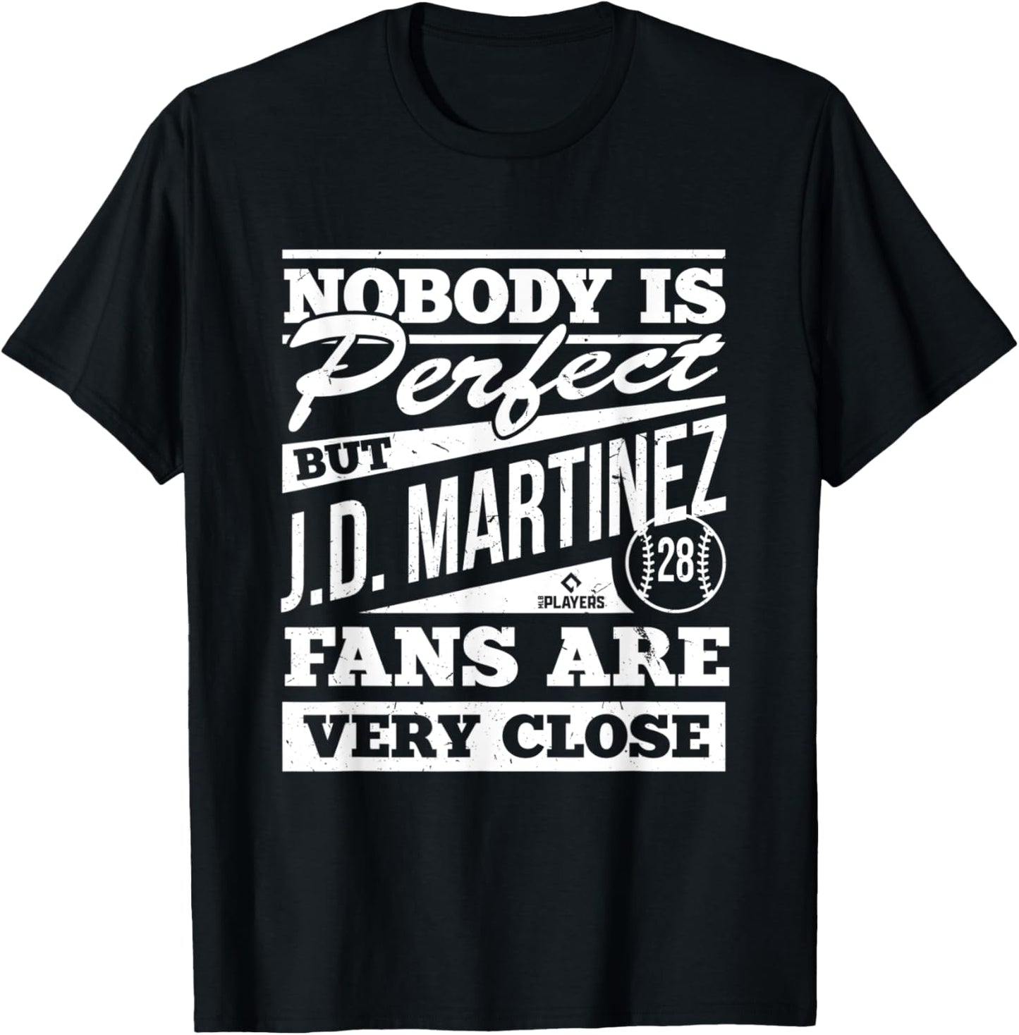 Nobody Is Perfect J.D. Martinez Baseball Player Funny Apparel | Best Seller Pick