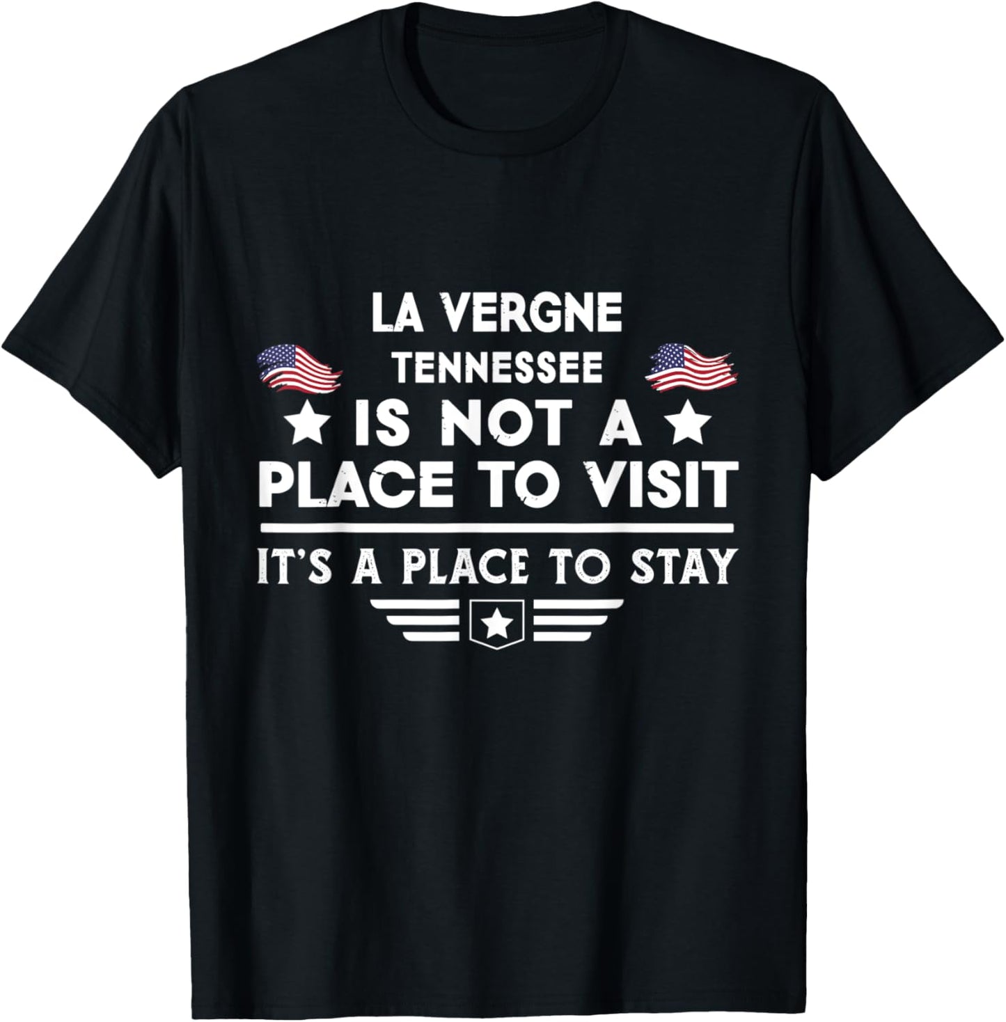La Vergne Tennessee Place to stay USA Town Home City Apparel | Top Conversion Title | Customer Favorite