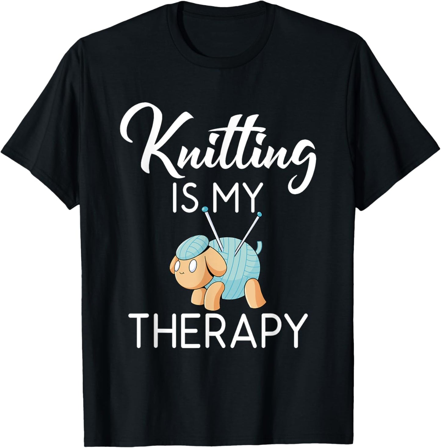 Knitting is my Therapy Crocheting Yarn Knitter Yarn Supply | Top Rated | Perfect for Crafters