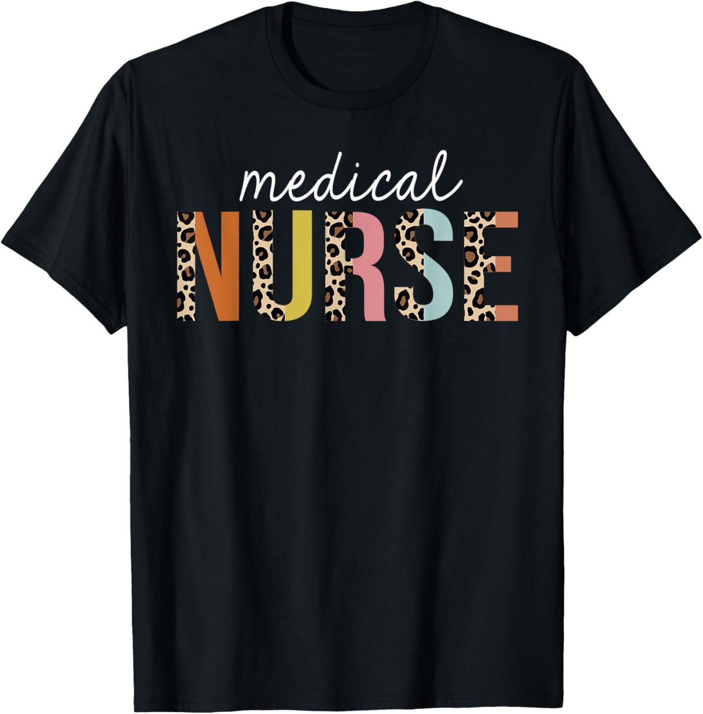 Medical Nurse Life Leopard Print RN Registered Nursing Squad Apparel High Search Demand Everyday Wear