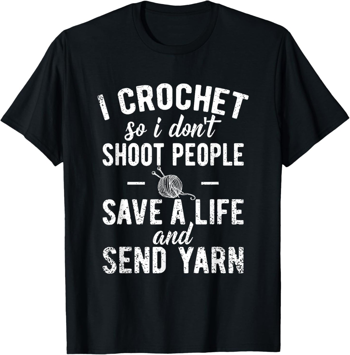 Funny Cute Crochet Save a Life and Send Yarn Yarn Supply | High Search Volume | Customer Favorite