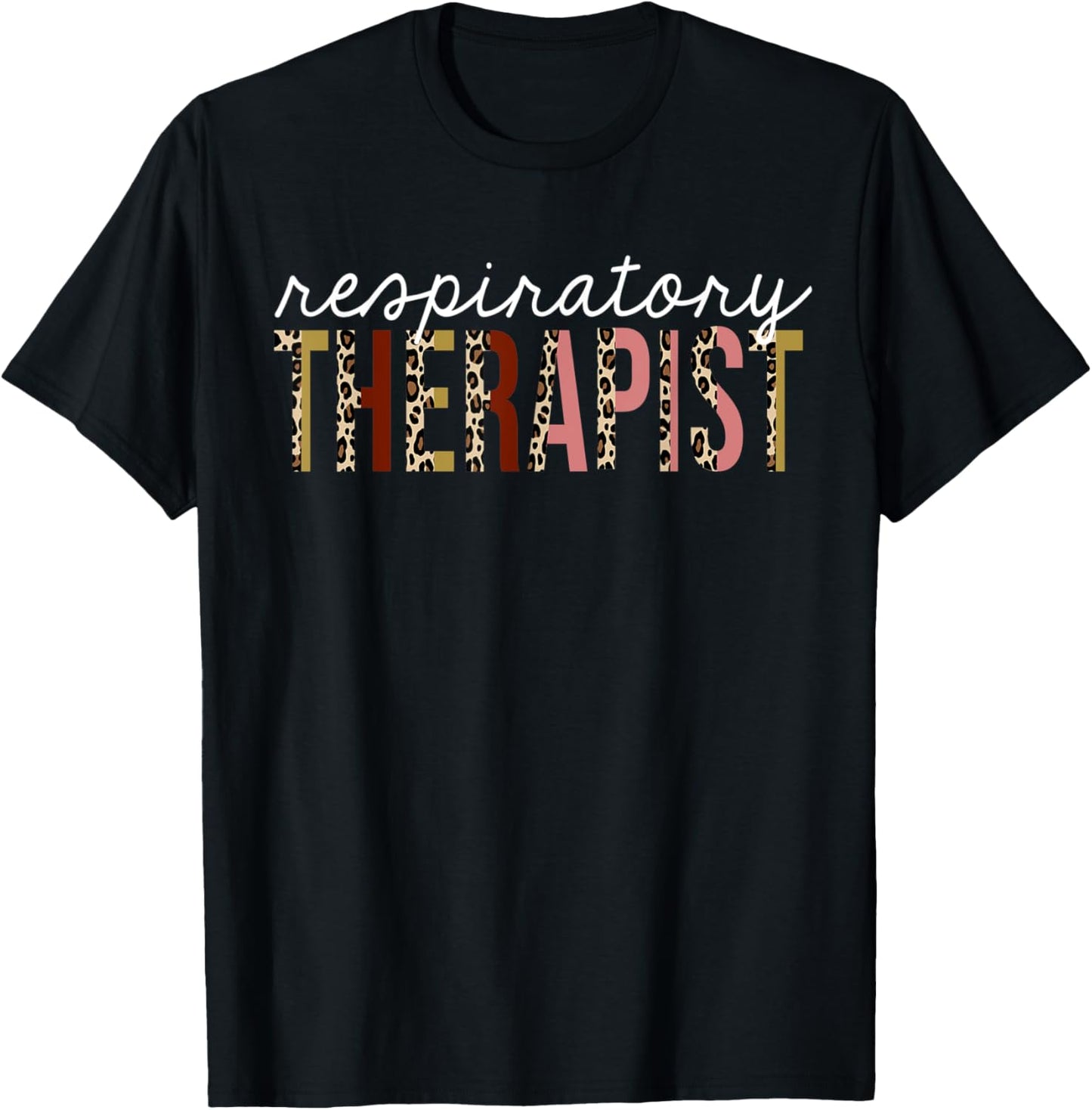Respiratory Therapist Leopard Print Funny Appreciation Apparel Premium Print Hot Right Now