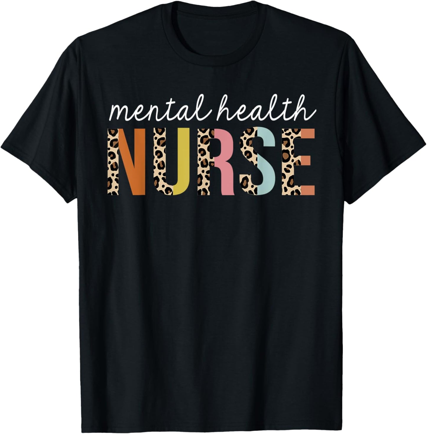 Mental Health Nurse Life Leopard Print RN Registered Nursing Apparel Trending US Everyday Wear