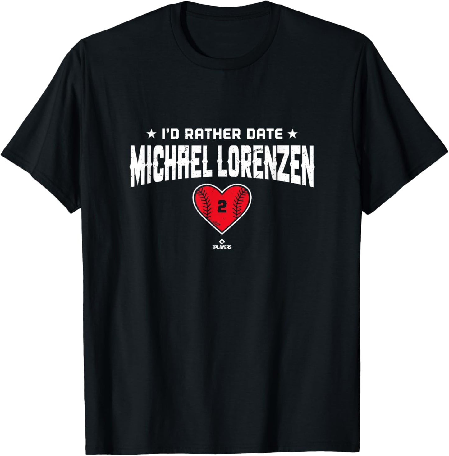 I'd Rather Date Michael Lorenzen Philadelphia MLBPA Apparel | Trending 2025