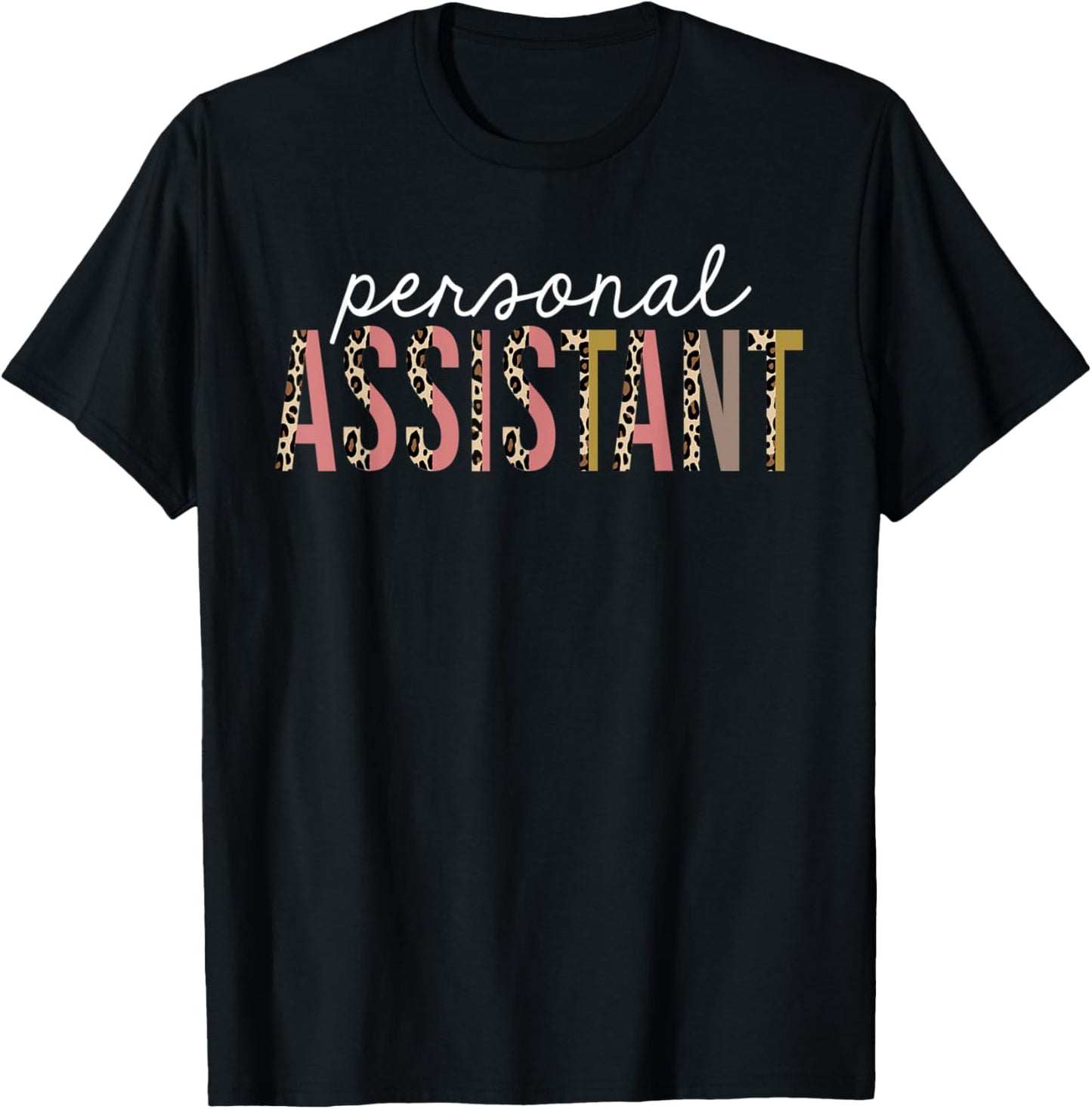 Personal Assistant Leopard Print Funny Appreciation Apparel Premium Print Best Seller Look