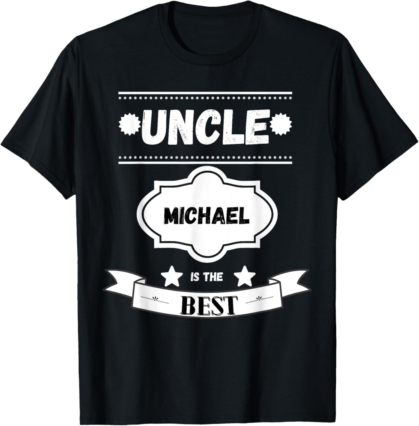 Uncle Michael Gift Christmas Birthday Apparel | Everyday Casual Wear