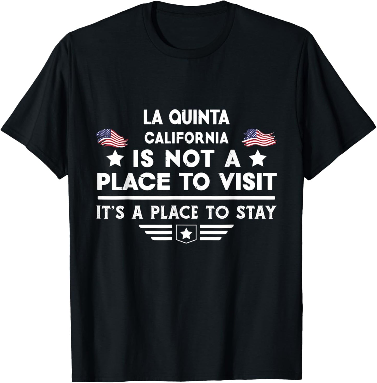 La Quinta California Place to stay USA Town Home City Apparel | Google Shopping Optimized | High CTR Boost