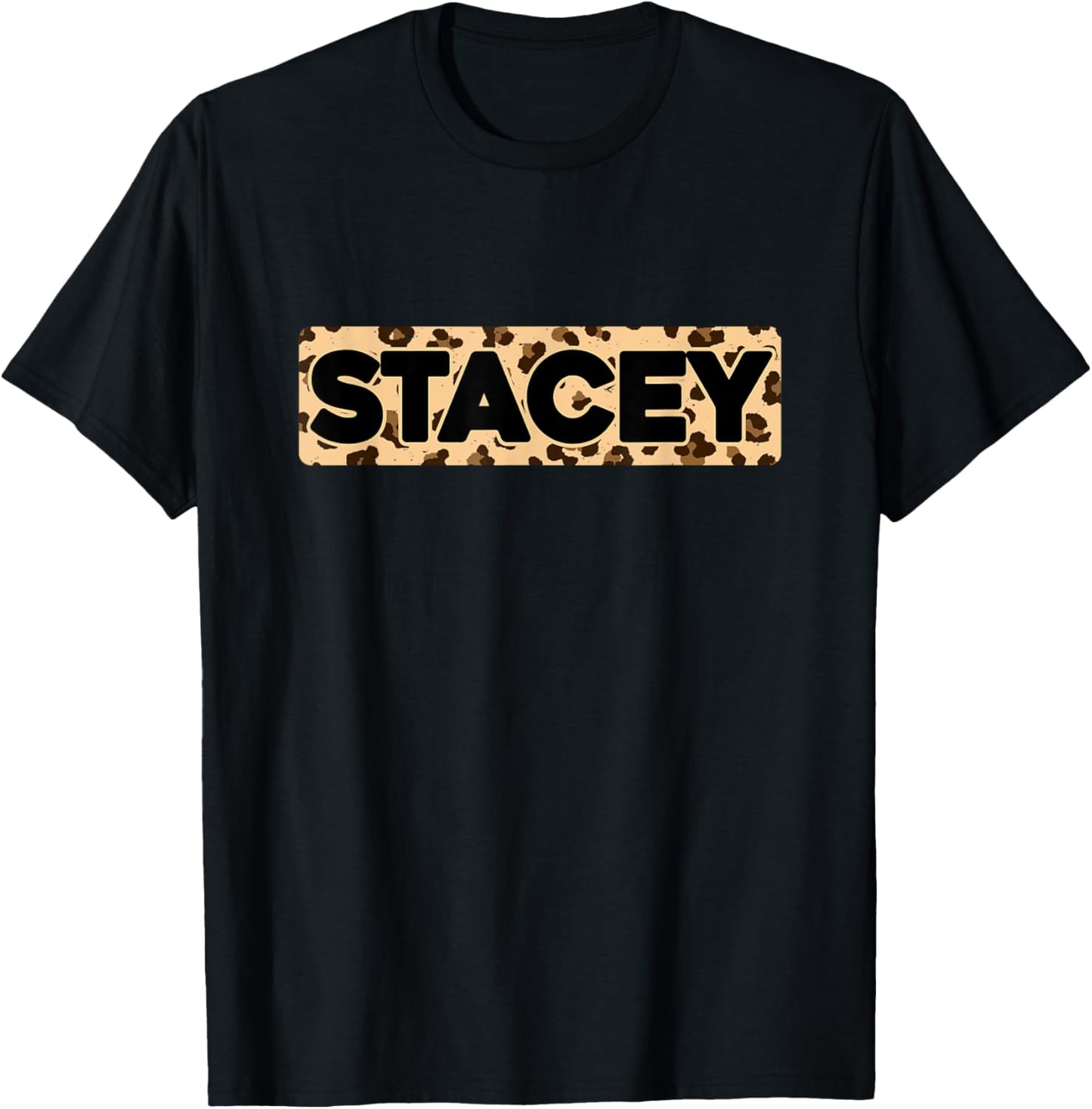 Funny Stacey Leopard Print Personalized Name Stacey Apparel Trending US Hot Right Now