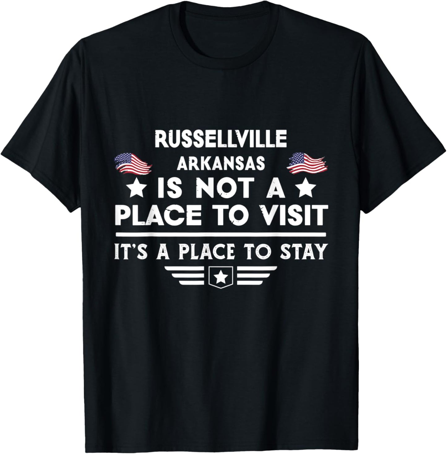 Russellville Arkansas Place to stay USA Town Home City Apparel | Premium Quality | Aesthetic Casual Look