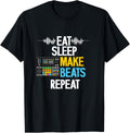 Eat Sleep Make Beats Musician Beat Maker Producer Apparel | Trending 2025 | Must-Have Style