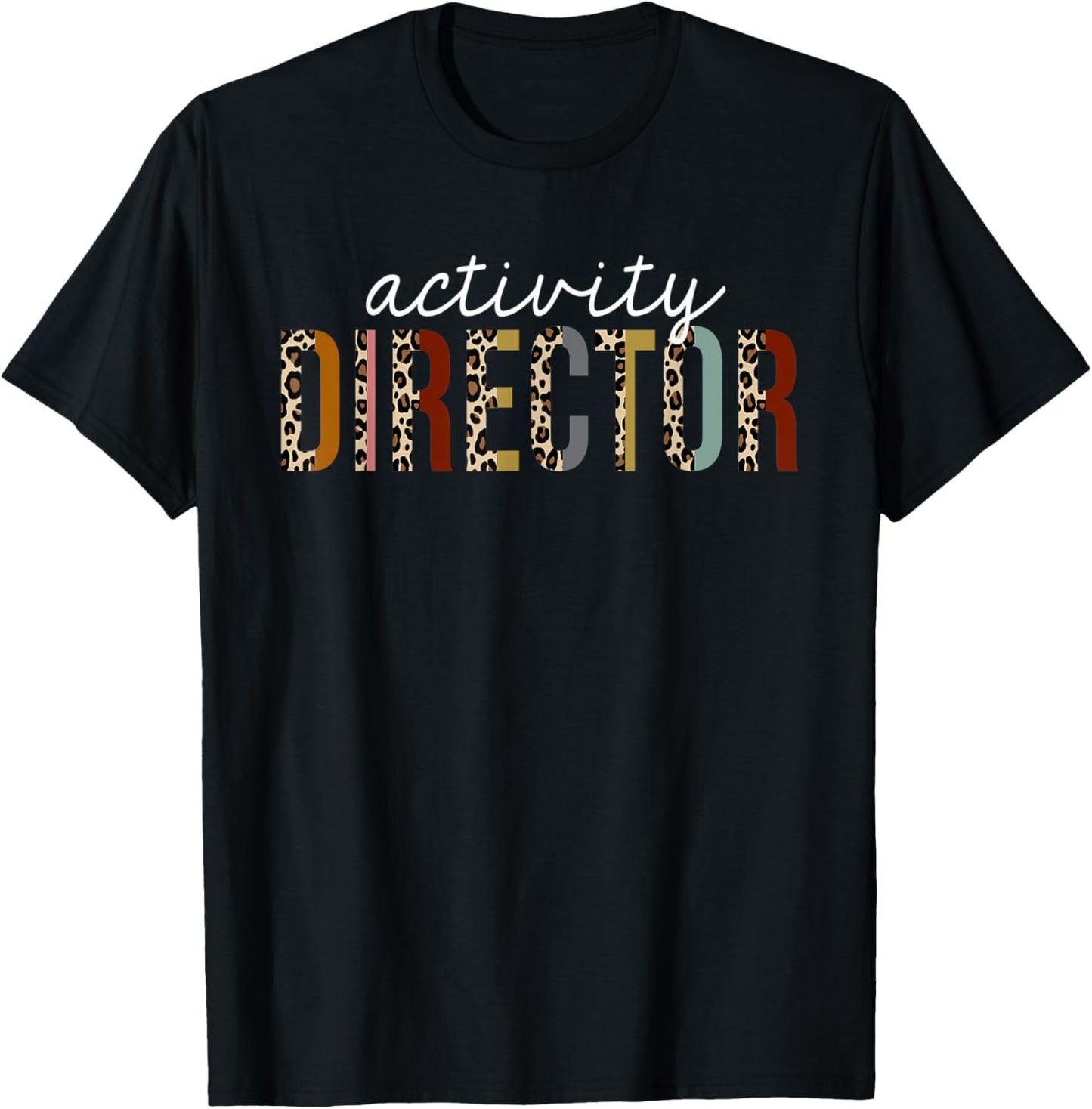 Activity Director Leopard Print Funny Appreciation Apparel Viral TikTok Find US Top Pick
