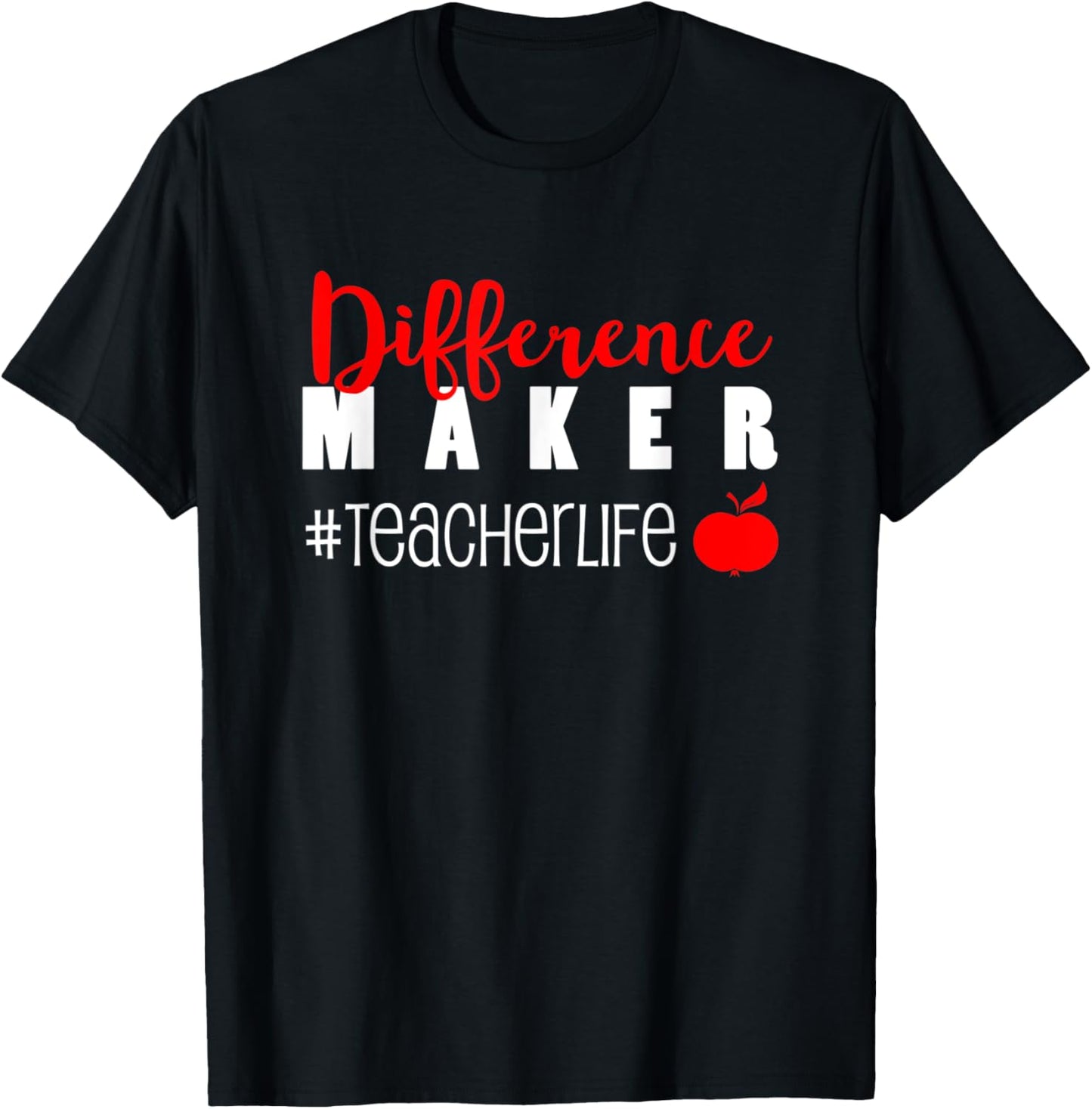 Teacher Graphic - Difference Maker Teacherlife Apparel | Trending 2025 | Comfort Daily Wear