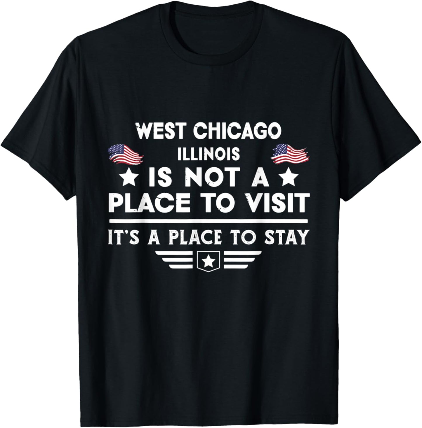 West Chicago Illinois Place to stay USA Town Home City Apparel | Premium Quality | Aesthetic Casual Look