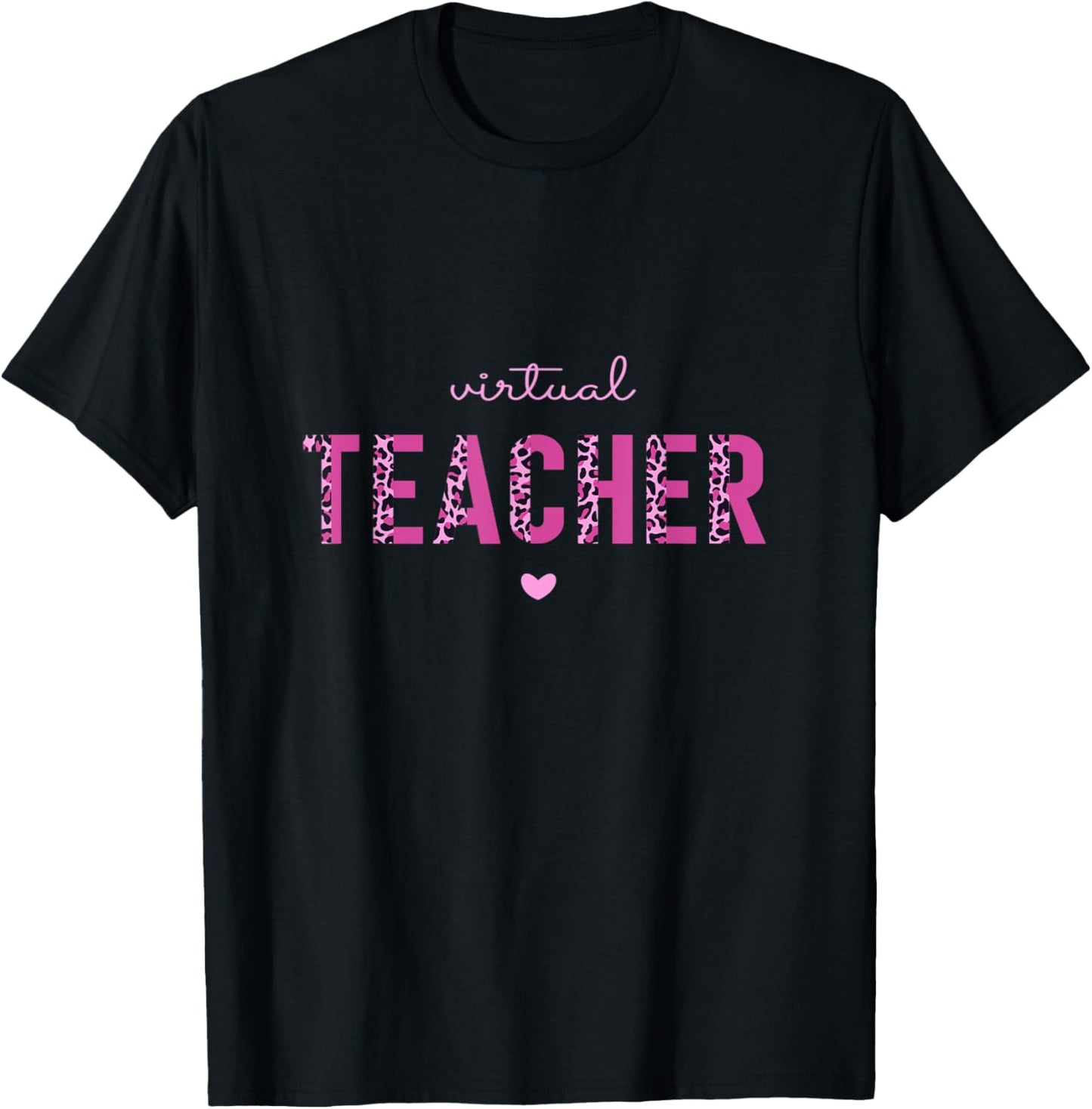 Cute Virtual Teacher Pink Leopard Print Cheetah Online Women Apparel Comfort Fit Gift Ready
