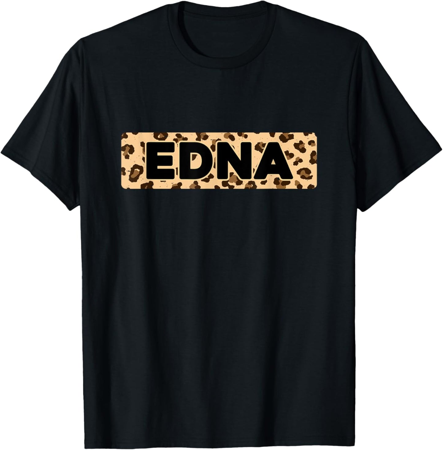 Funny Edna Leopard Print Personalized Name Edna Apparel Viral TikTok Find Fan Favorite