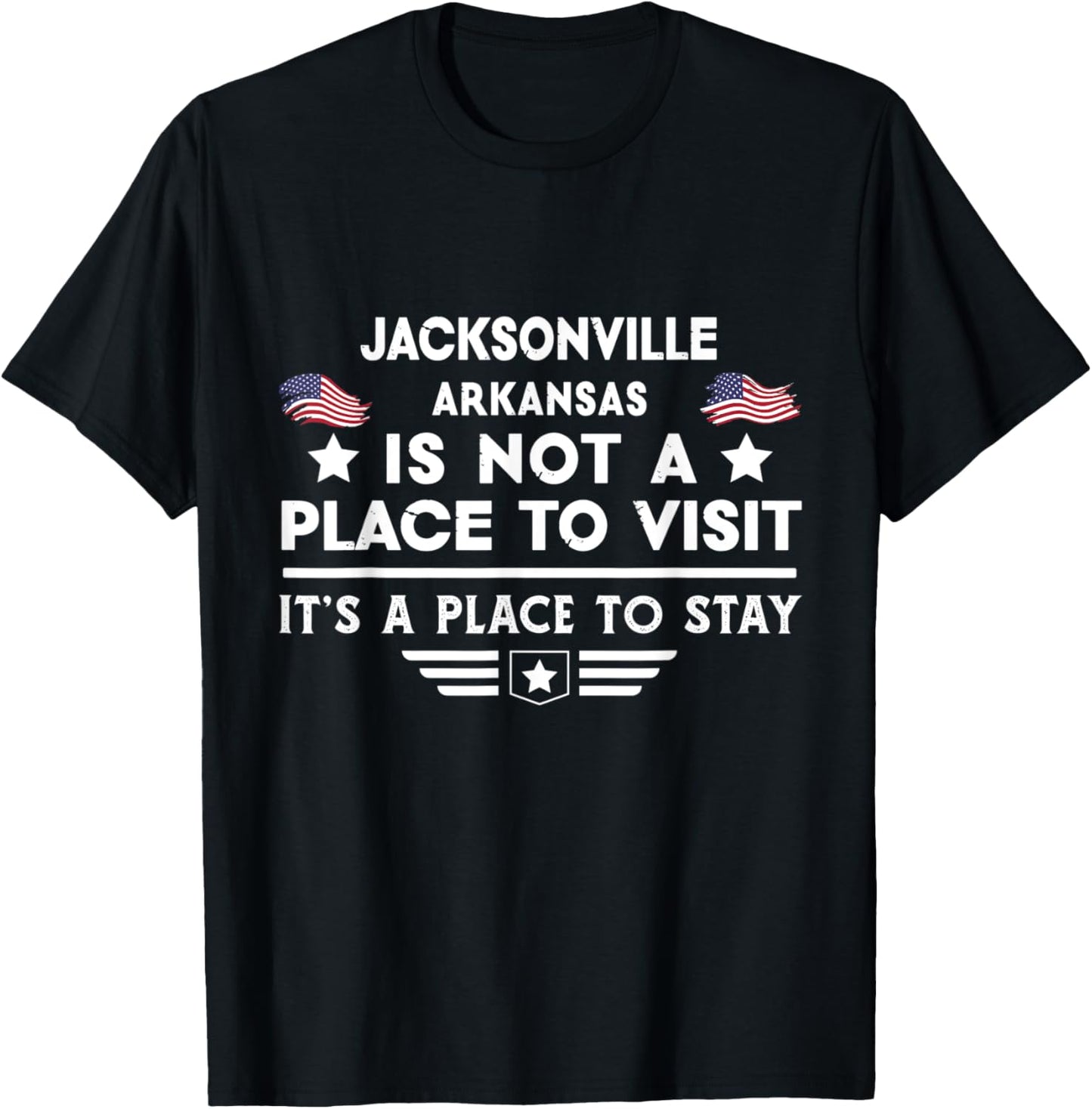 Jacksonville Arkansas Place to stay USA Town Home City Apparel | Premium Quality | Aesthetic Casual Look