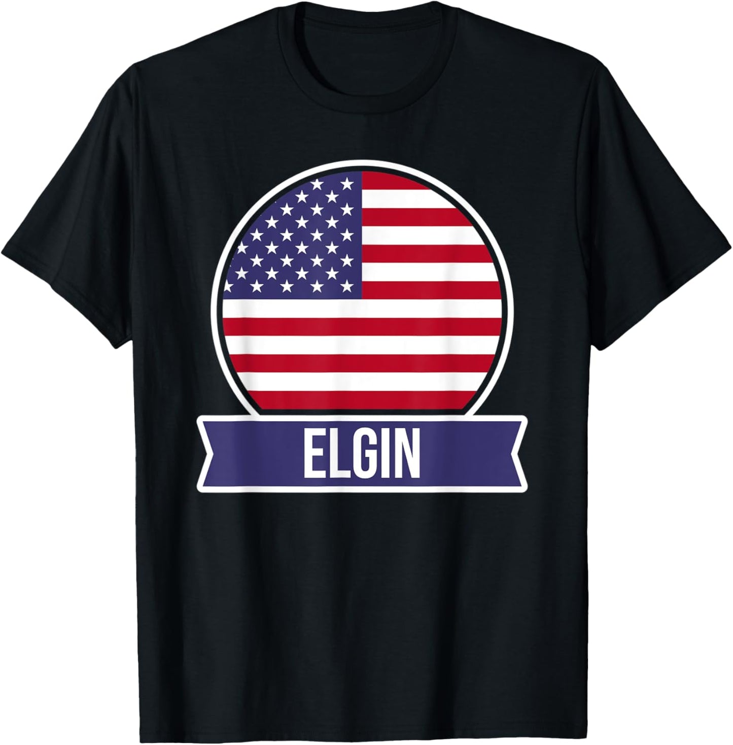 Elgin - USA - American place name US flag design Apparel | Top Conversion Title | Top Rated Comfort