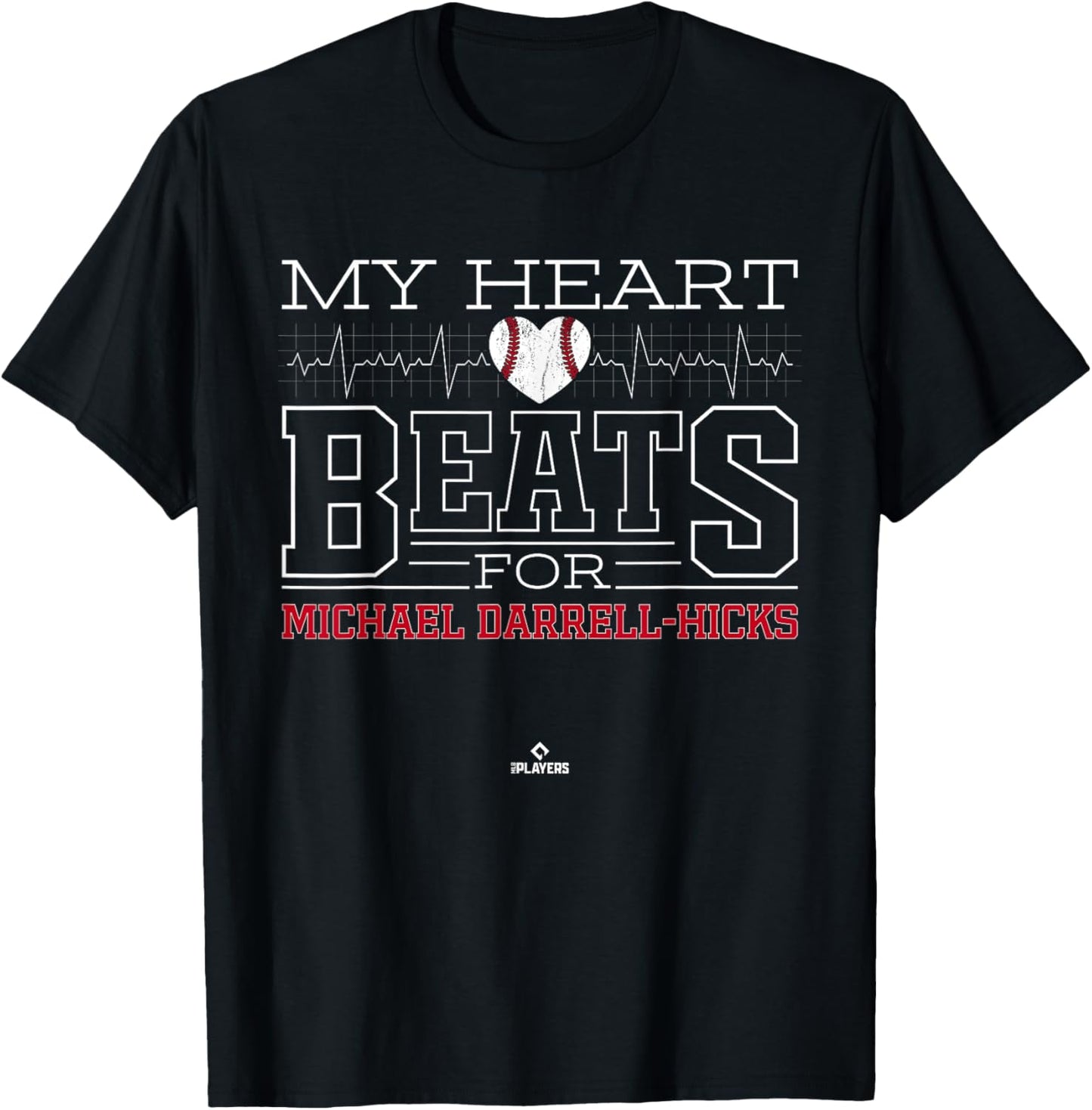 My Heart Beats for Michael Darrell-Hicks Prospect Baseball Apparel | Premium Quality