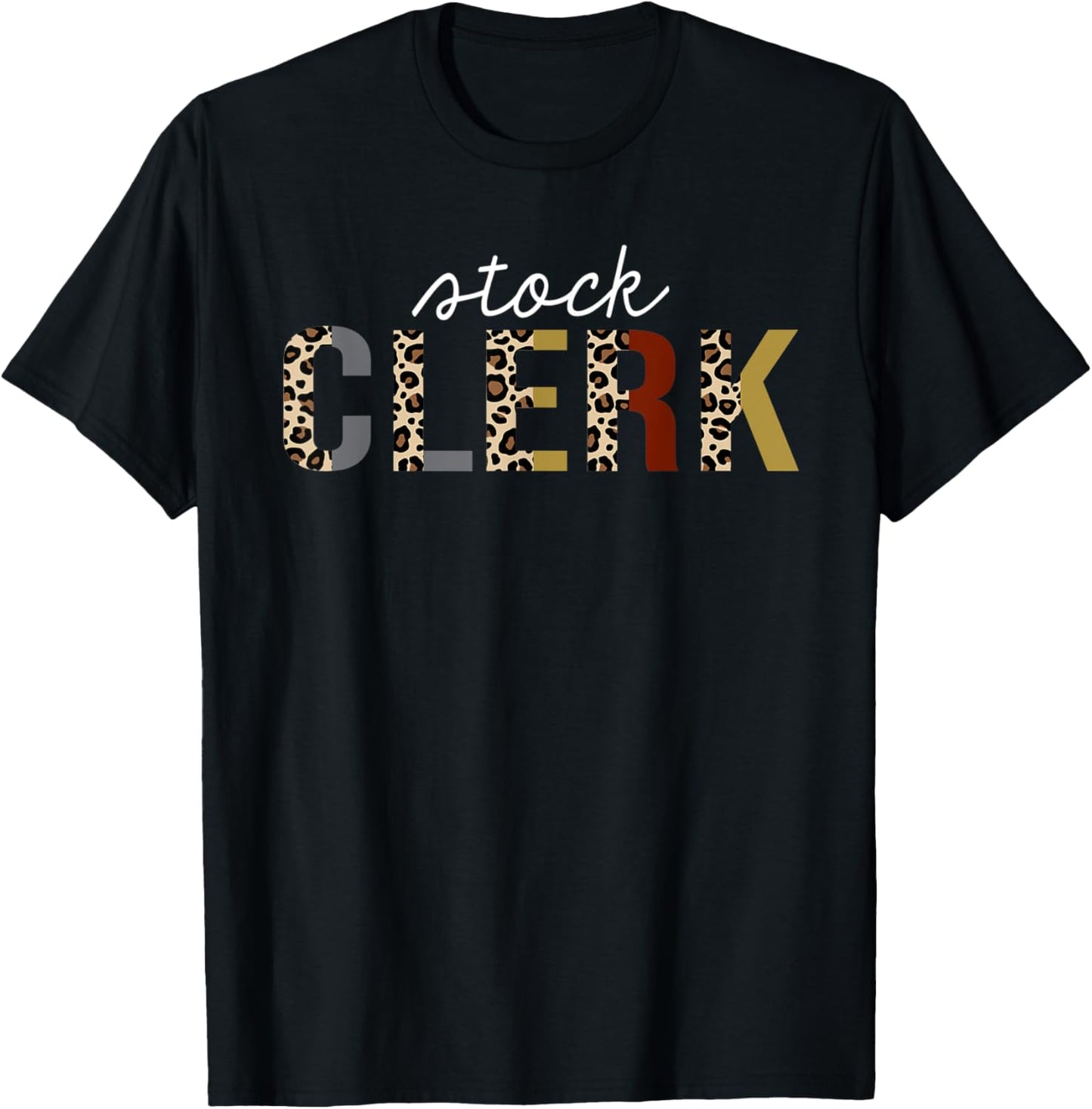 Stock Clerk Leopard Print Funny Appreciation Apparel High Search Demand US Top Pick