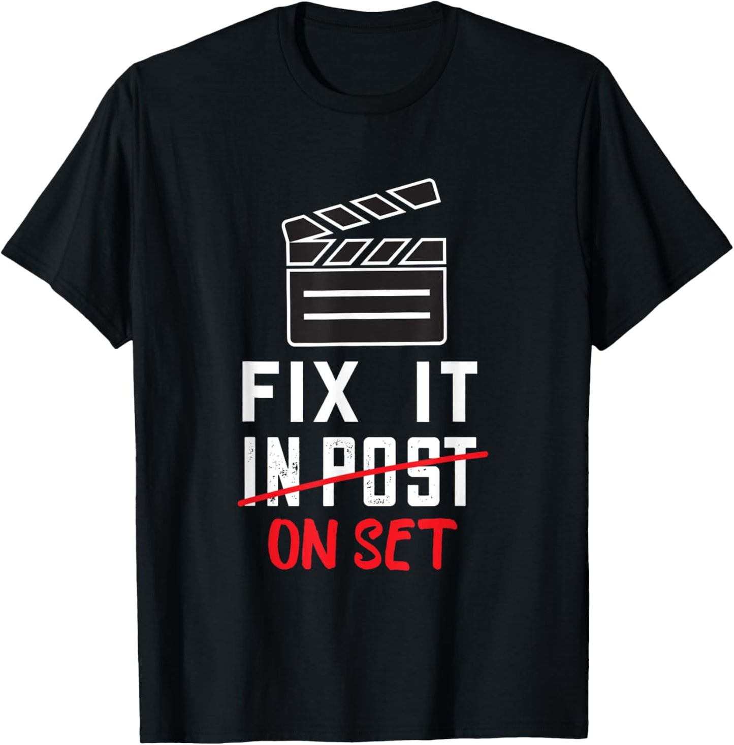 Filmmaker Post Fix It On Set Film Producer Filmmaking Apparel | High Search Volume | Comfort Daily Wear