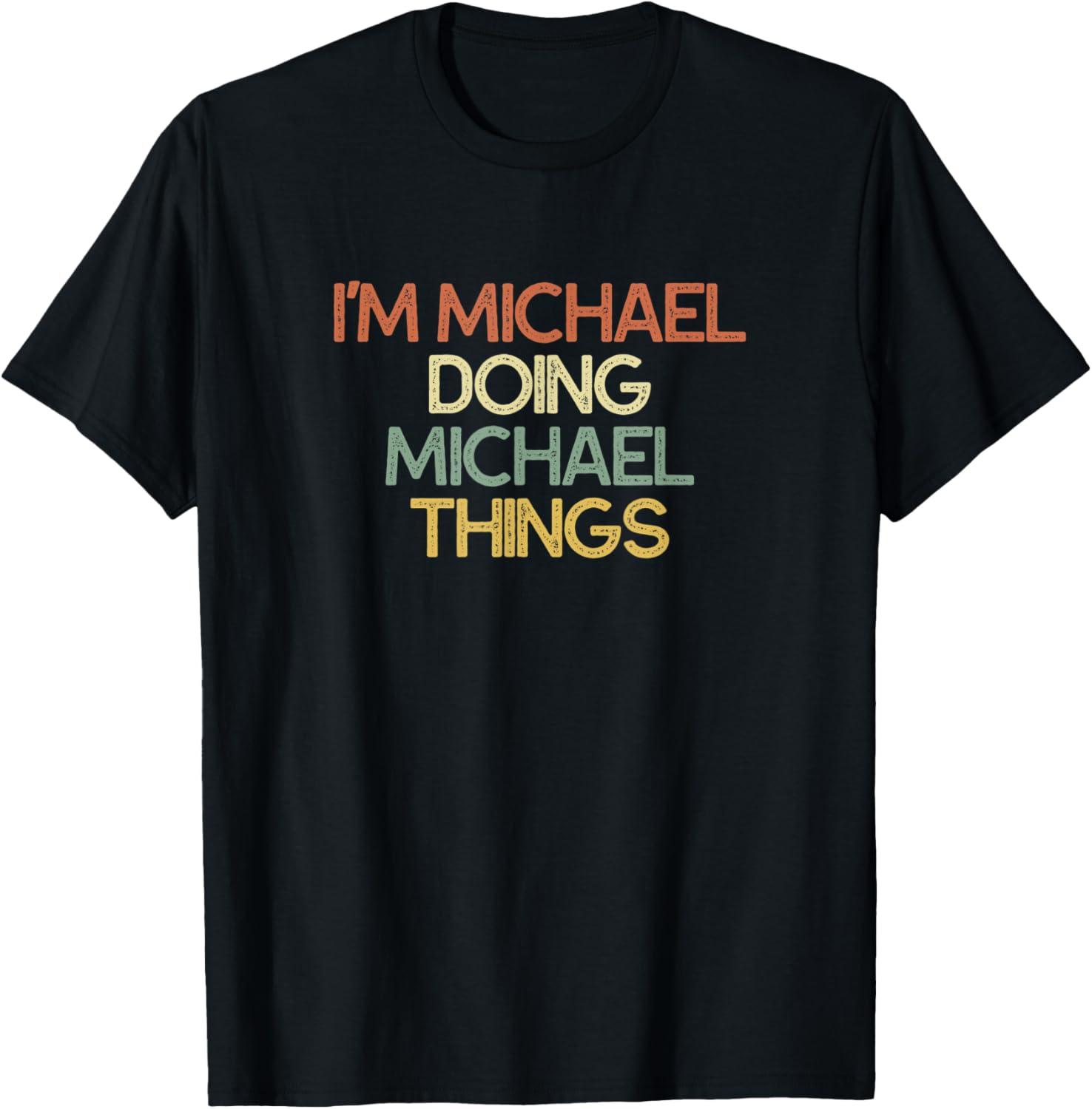 Funny Personalized Gift for MICHAEL Name Apparel | Viral Streetwear Style