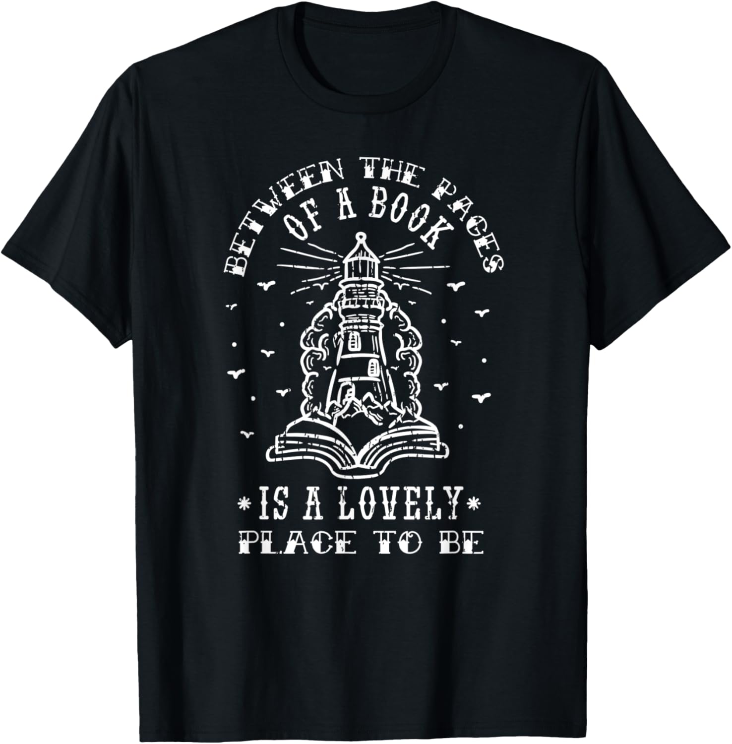 BETWEEN THE PAGES OF A BOOK IS A LOVELY PLACE TO BE Meme Apparel | Trending 2025 | High CTR Boost