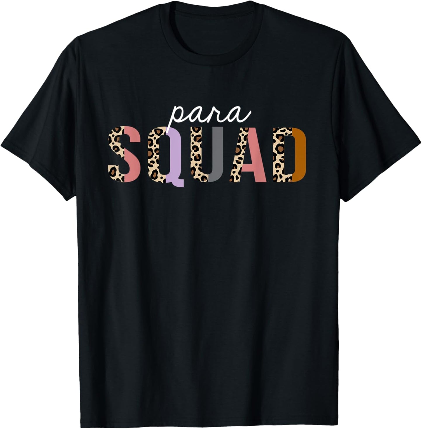 Para Squad Leopard Print Funny Appreciation Apparel Premium Print Everyday Wear