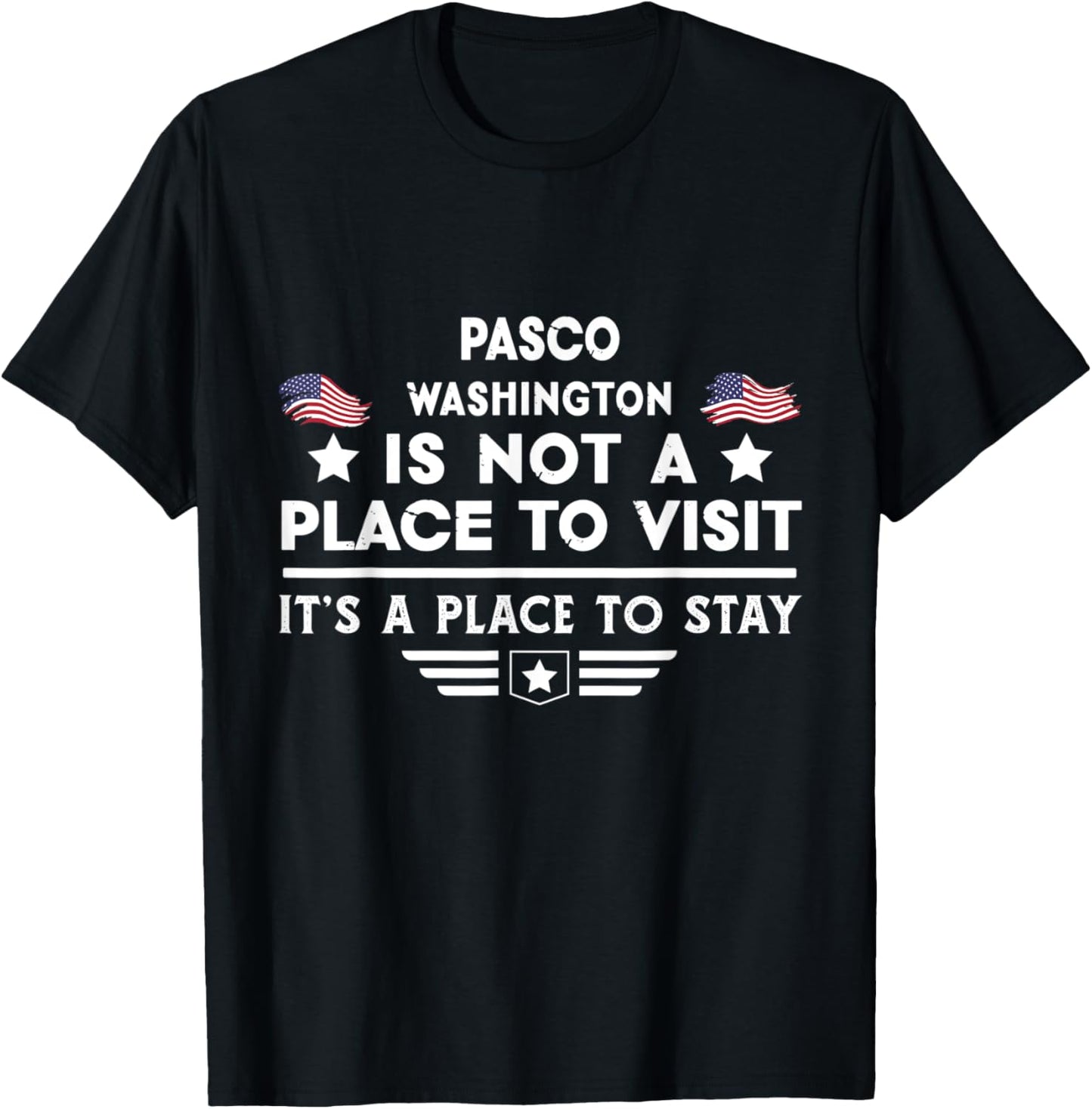 Pasco Washington Place to stay USA Town Home City Apparel | US Viral Pick | Customer Favorite