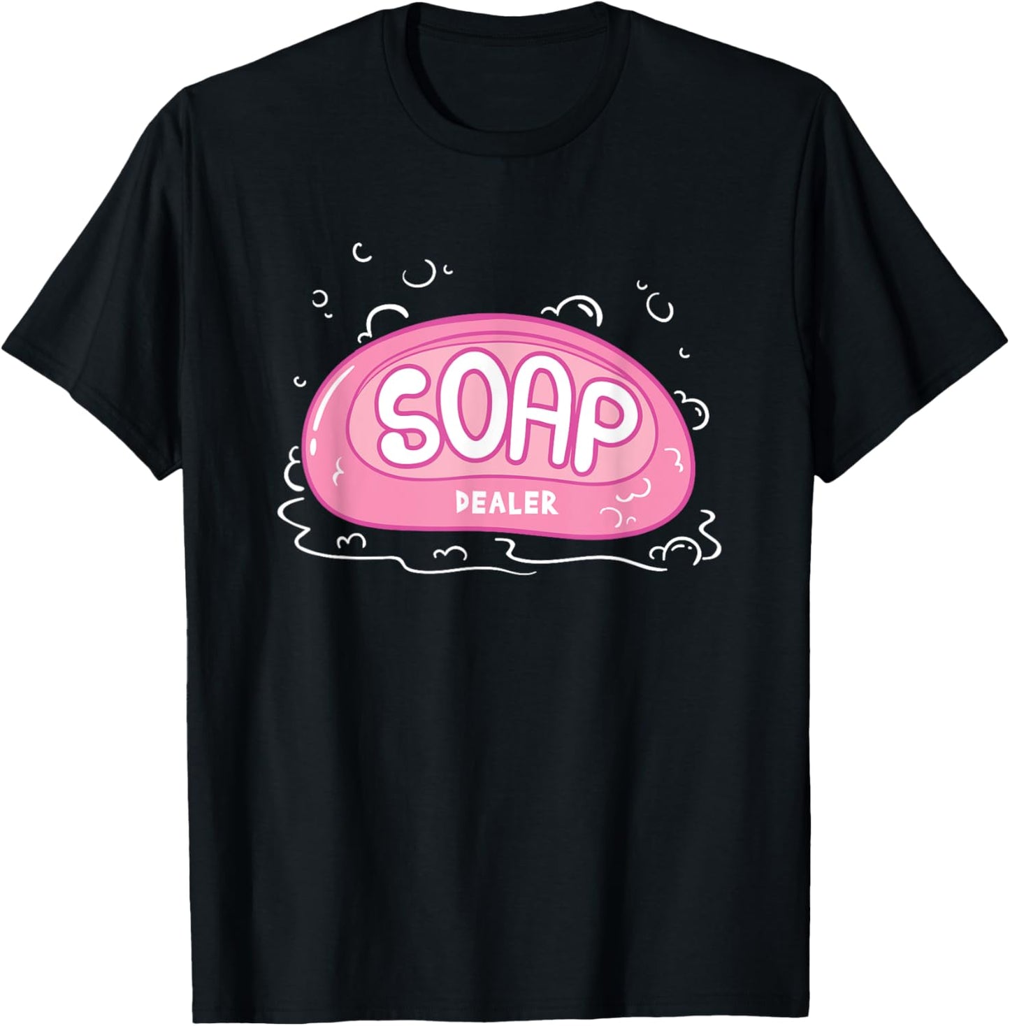 Soap Dealer Funny Soap Maker Design for Crafters Apparel | Premium Quality | Aesthetic Fit