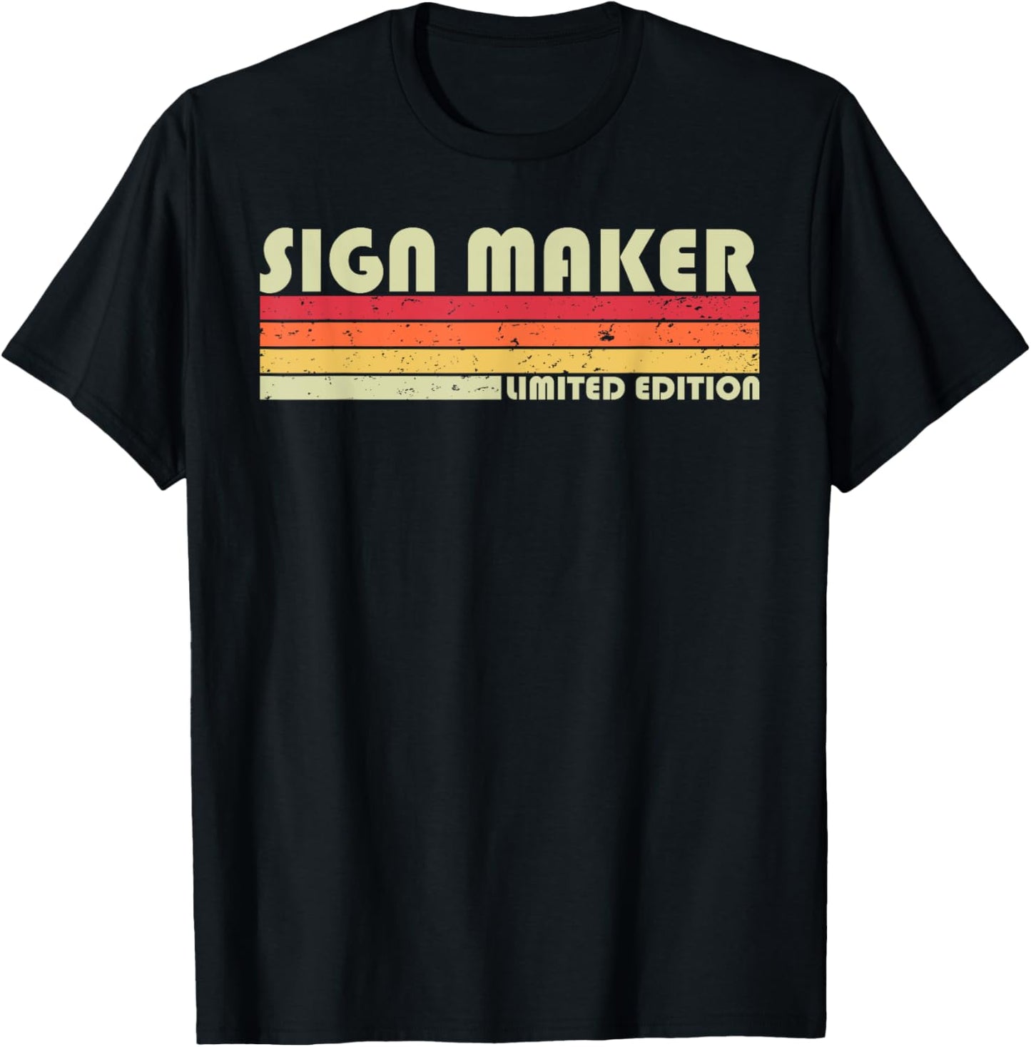 SIGN MAKER Funny Job Title Profession Birthday Worker Idea Apparel | High Search Volume | Perfect Gift Idea