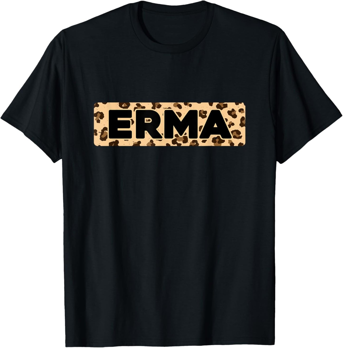 Funny Erma Leopard Print Personalized Name Erma Apparel High Search Demand Gift Ready