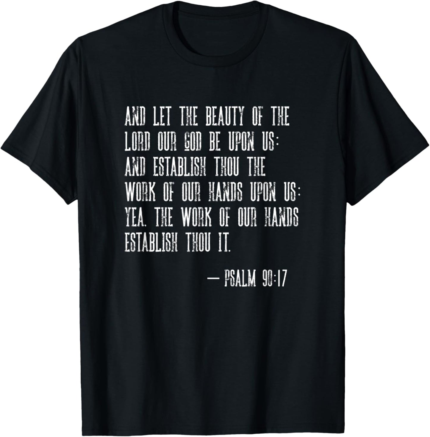 Bible Verse Psalm 90 17 Craftsperson Laborer Artisan Maker Apparel | Trending 2025 | Aesthetic Fit