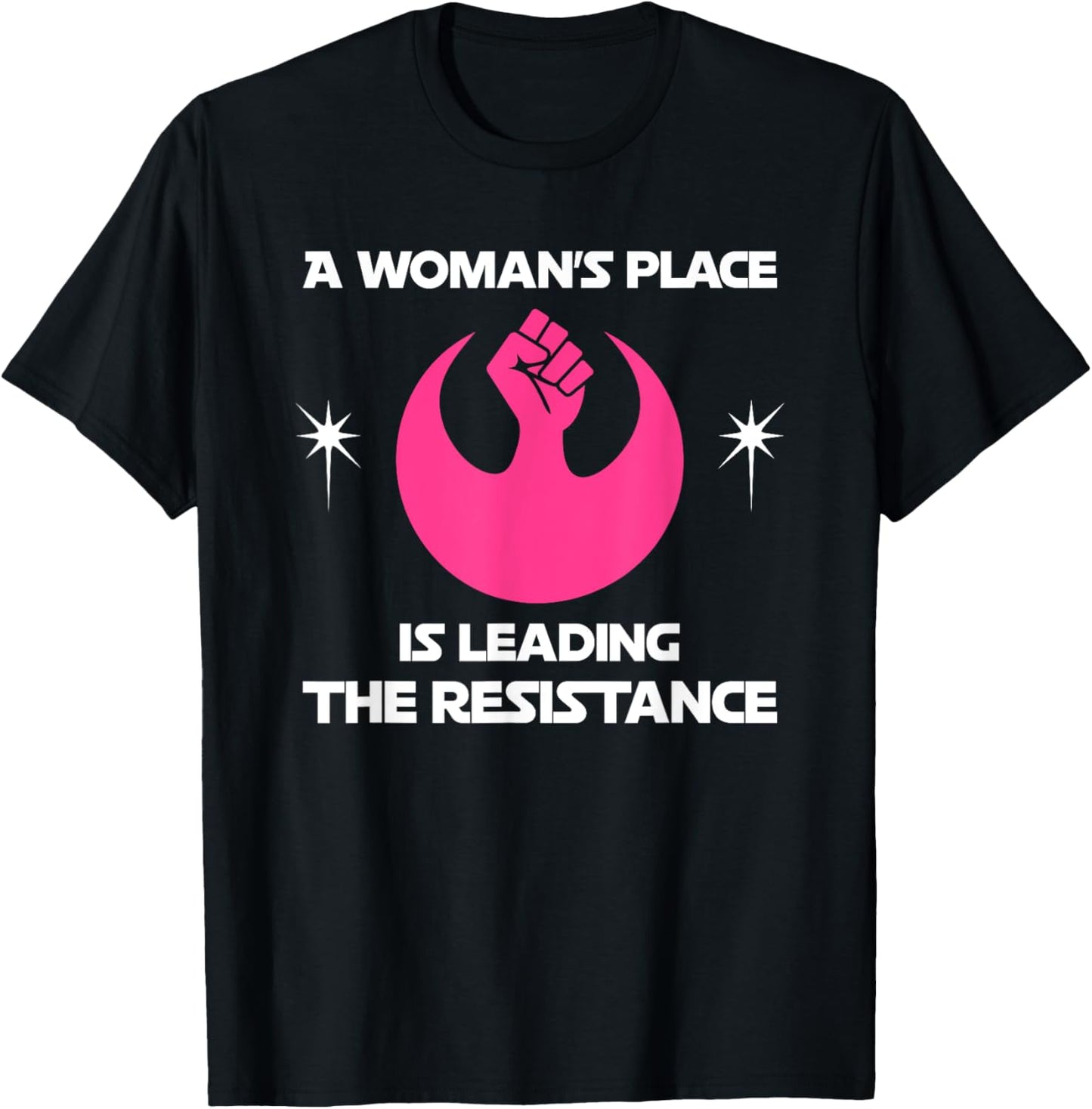 Motivational A Woman's Place is Leading The Resistance Apparel | US Viral Pick | Aesthetic Casual Look