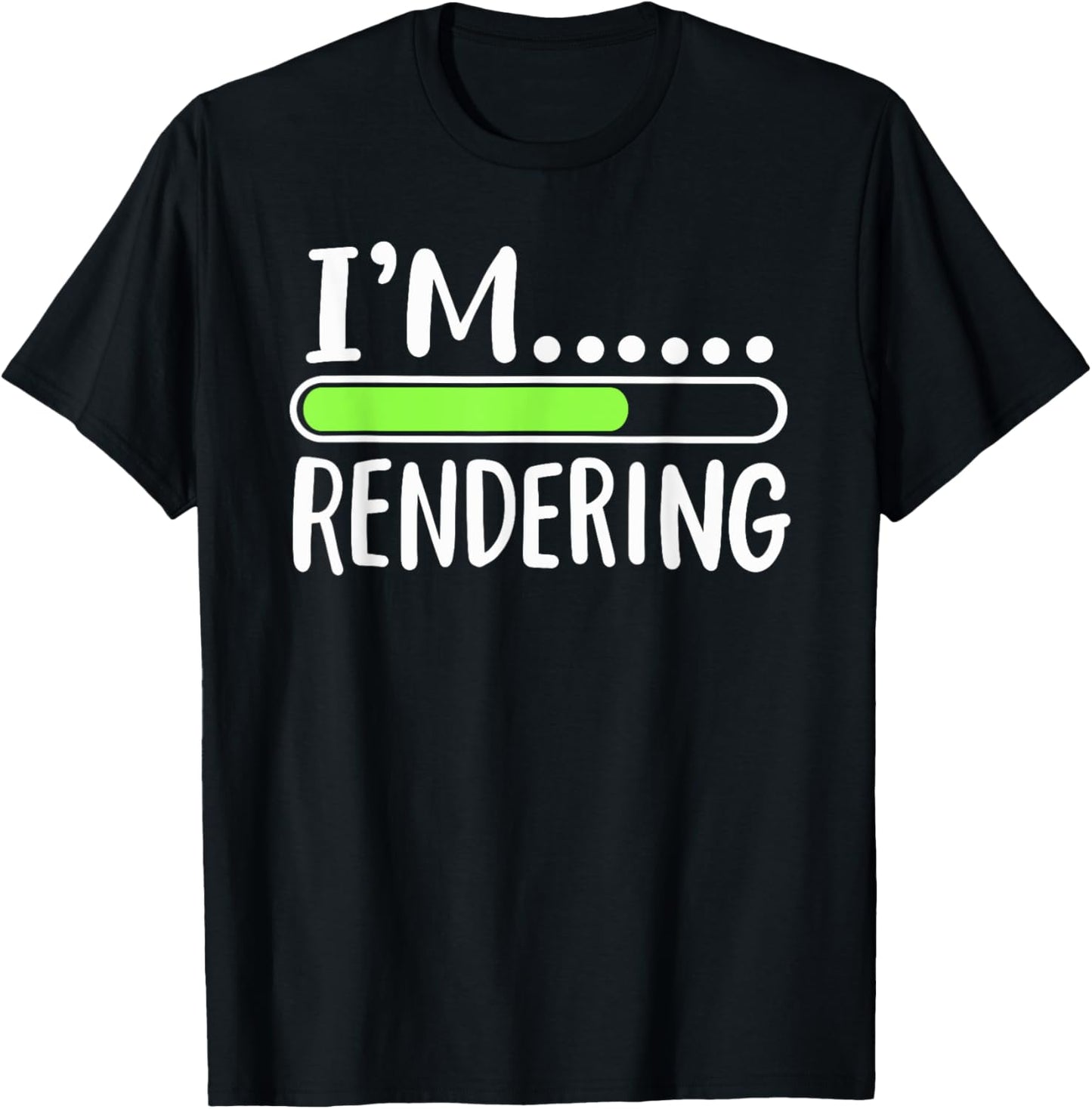 I'm Rendering Movie Director Animator Funny Filmmaker Apparel | High Search Volume | Comfort Daily Wear