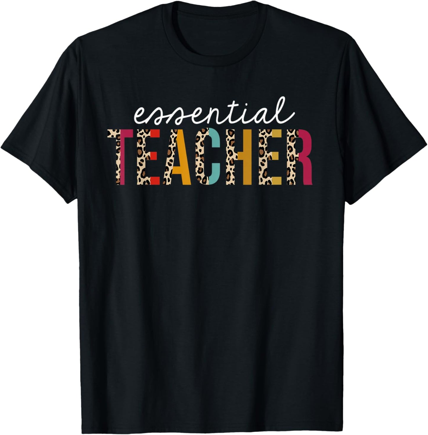 Essential Teacher Life Leopard Educator Appreciation Apparel Premium Print Everyday Wear