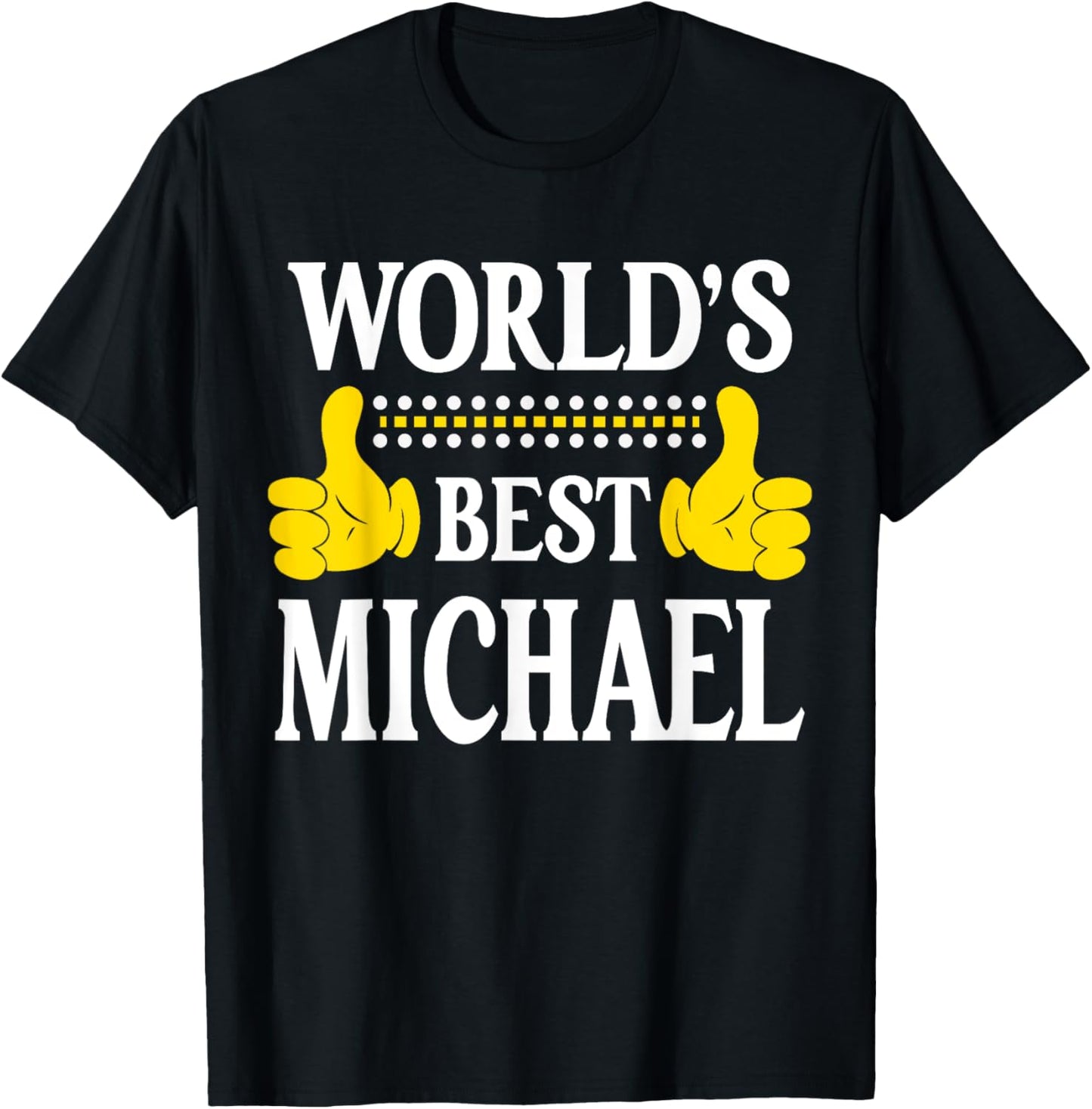 Michael World's Best Personal Name First Name Funny Michael Apparel | Trending 2025