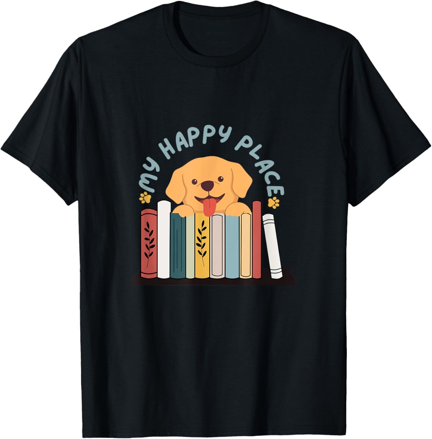 Dog Lover Bookworm, Read & Bark, Books & Dog My Happy Place T-Shirt for Men Women Girls Kids T-Shirt | Top Conversion Title | Customer Favor...