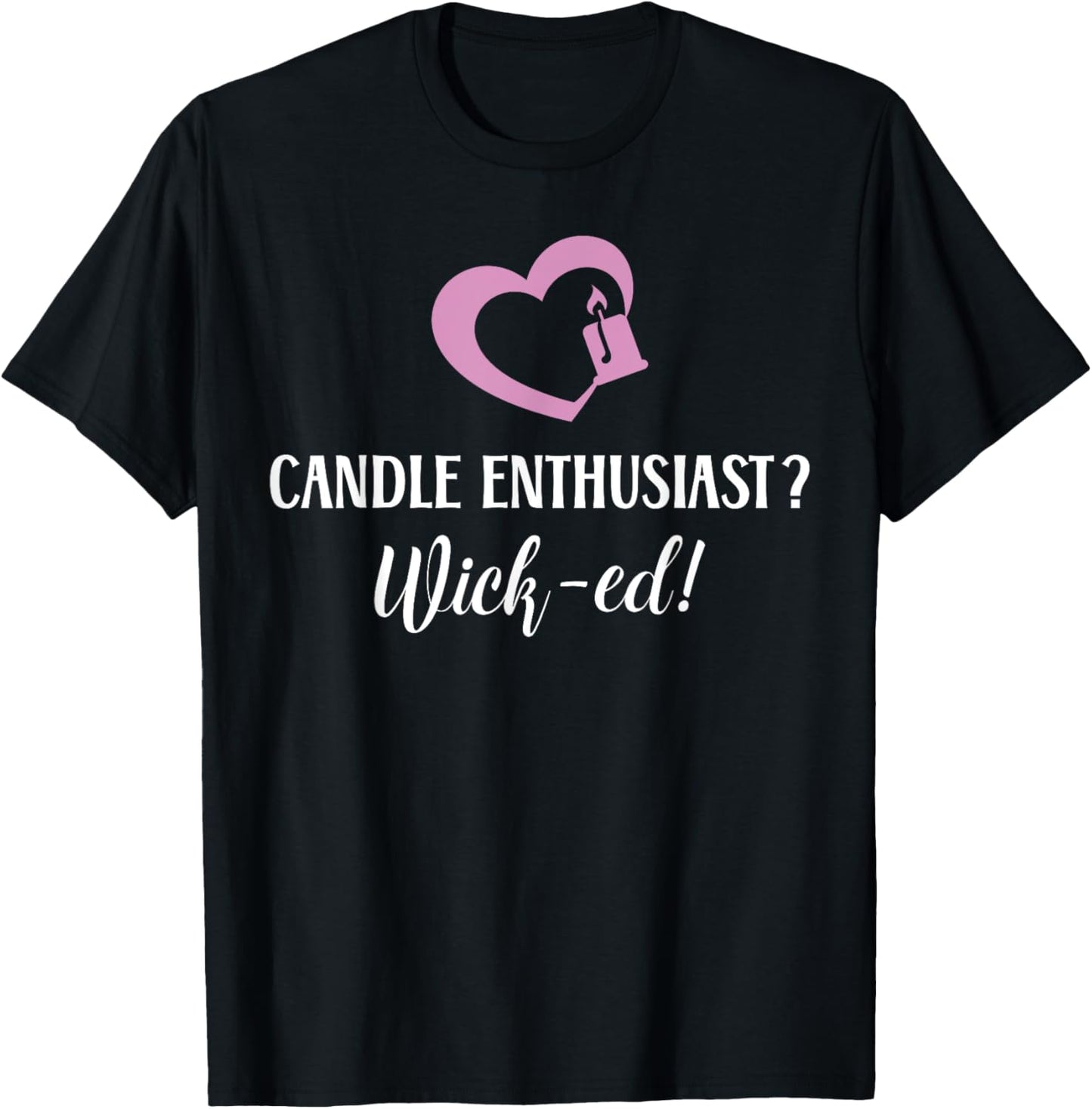 Candle Making Crafting Candle Maker Wax Wick Handmade Apparel | High Search Volume | Aesthetic Fit