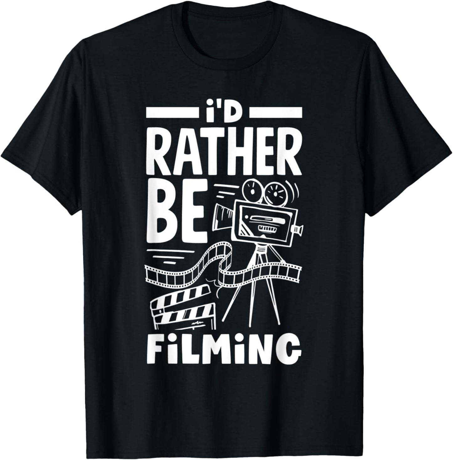 I'D Rather Be Filming Filmmaker Apparel | Trending 2025 | Aesthetic Fit