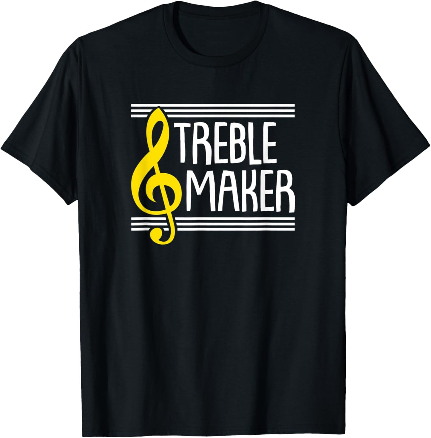 Treble Maker-Funny Music Apparel | Trending 2025 | Comfort Daily Wear