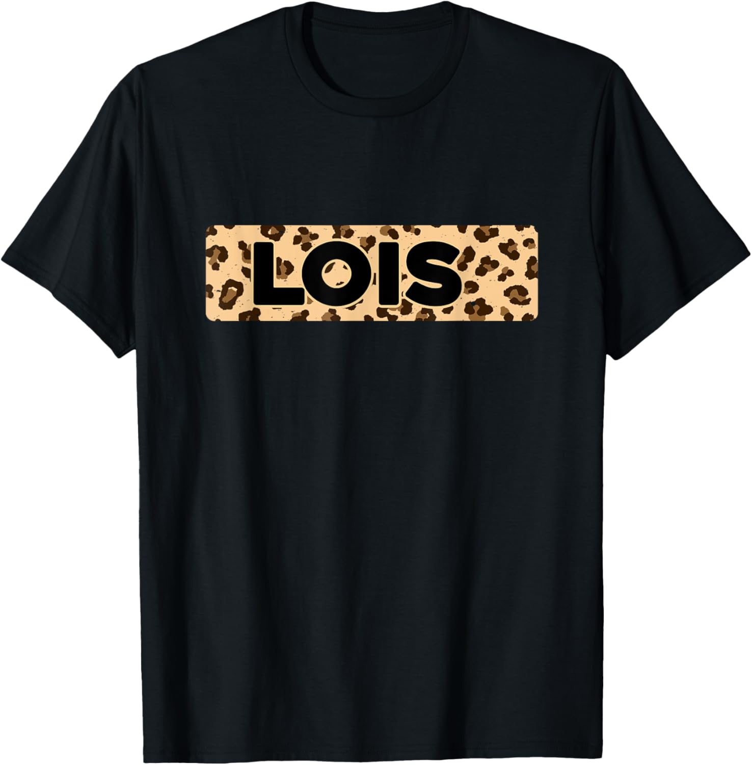 Funny Lois Leopard Print Personalized Name Lois Apparel Premium Print Everyday Wear