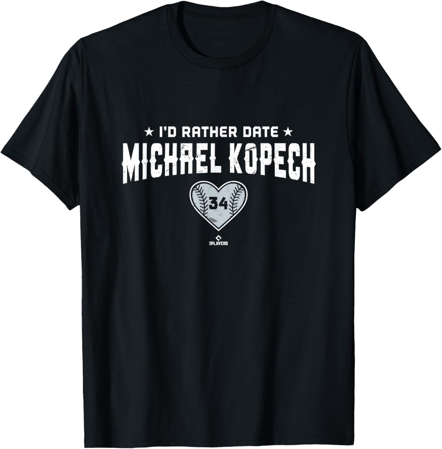 I'd Rather Date Michael Kopech Chicago MLBPA Apparel | Everyday Casual Wear