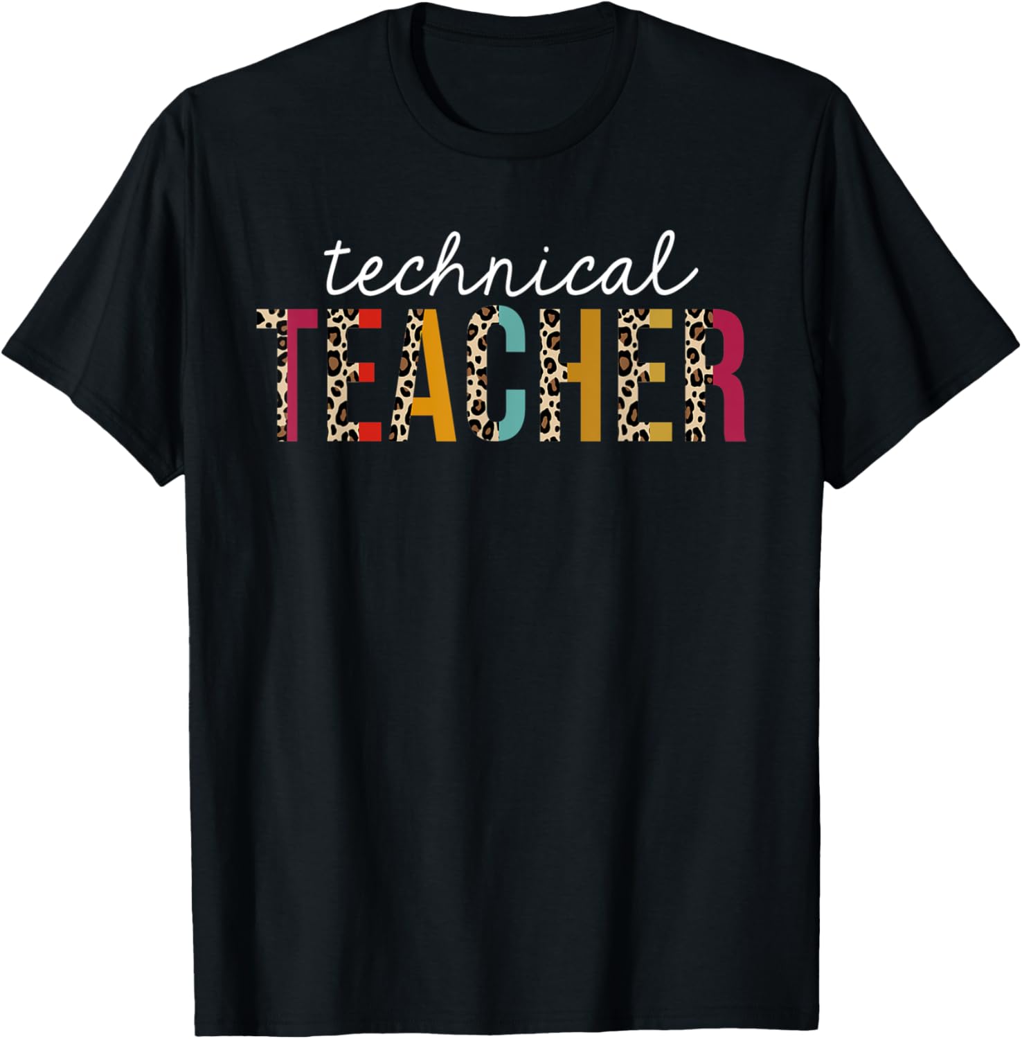 Technical Teacher Life Leopard Educator Appreciation Apparel Viral TikTok Find Best Seller Look