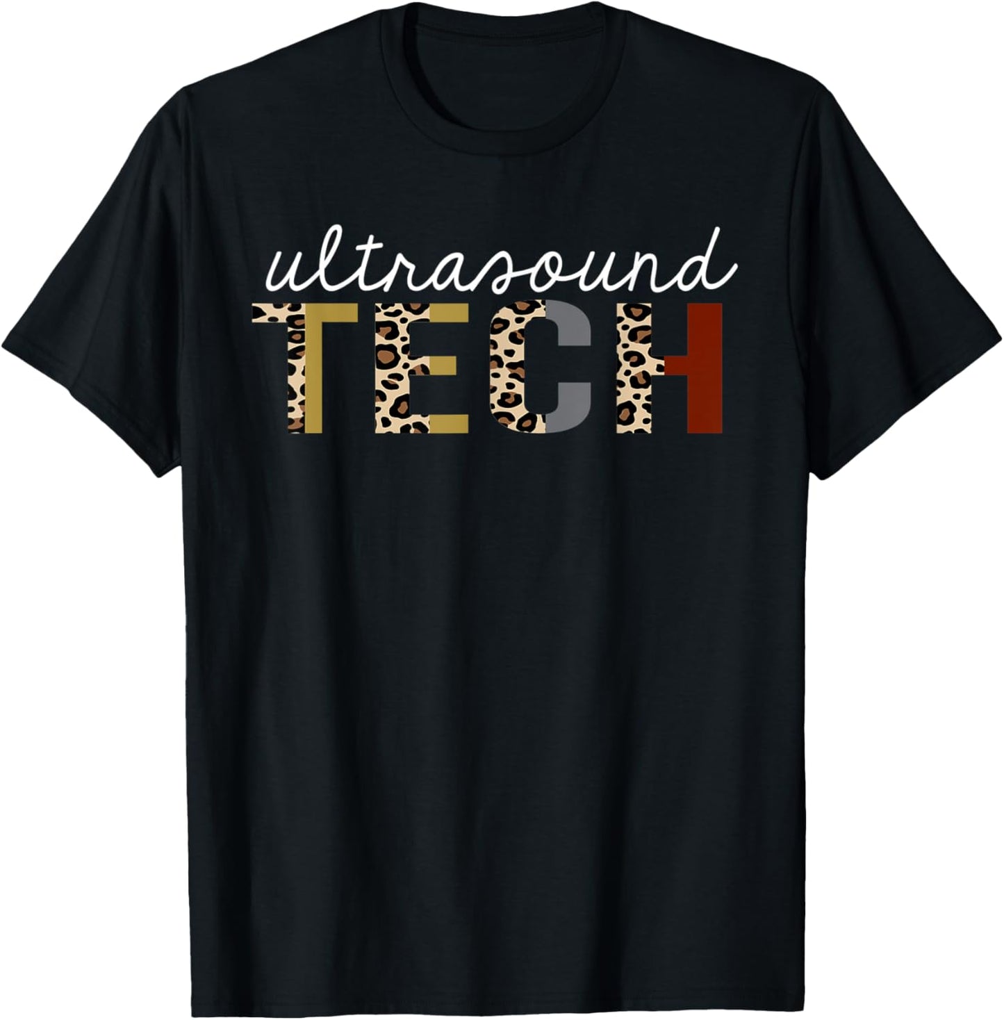 Ultrasound tech Leopard Print Funny Appreciation Apparel Streetwear Style Gift Ready