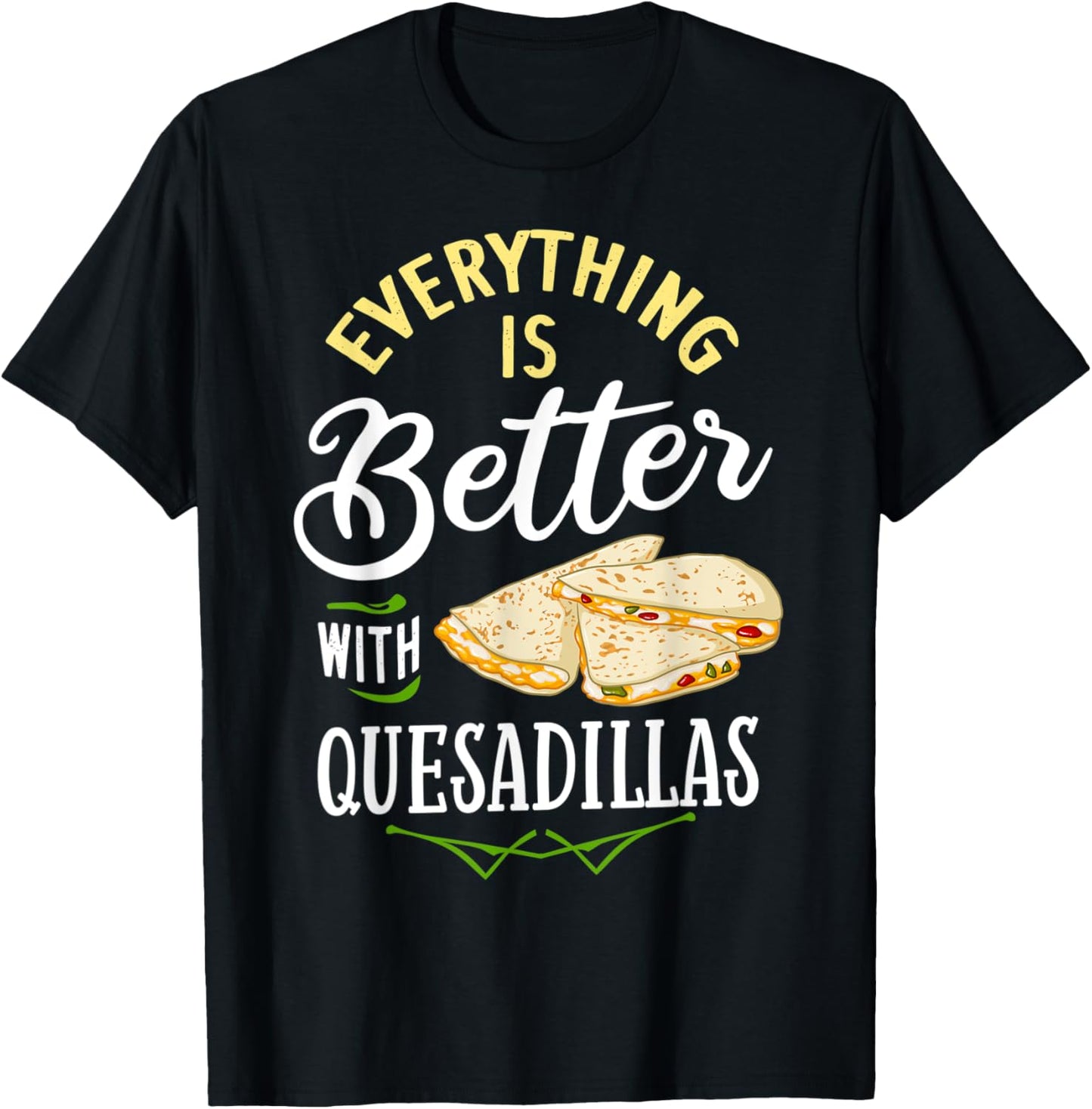 Quesadilla Cheese Maker Vegan Sauce Apparel | Premium Quality | Comfort Daily Wear