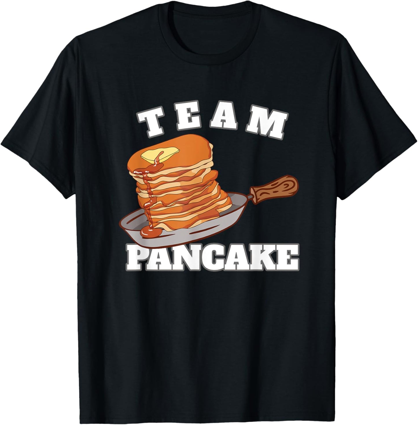 Team Pancake Maker Pancakes Apparel | Best Seller Pick | Perfect Gift Idea