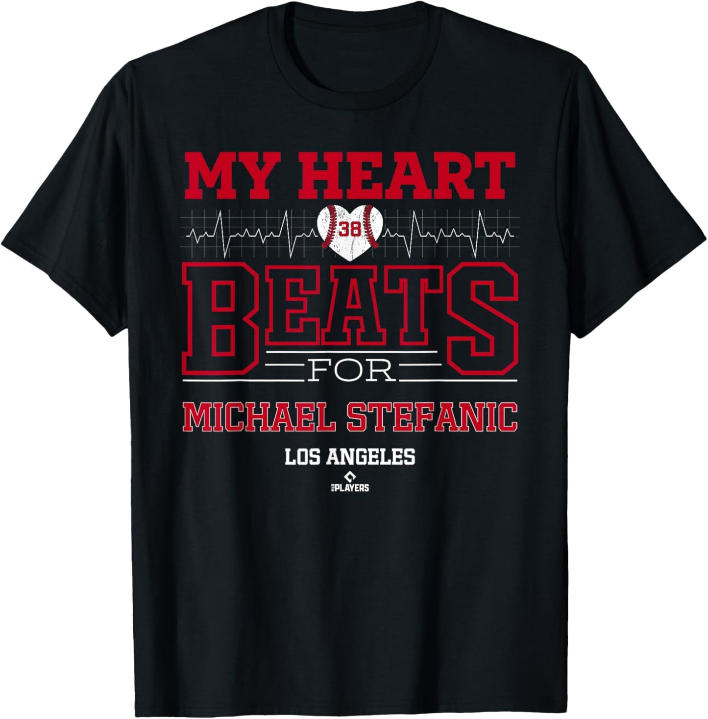 My Heart Beats for Michael Stefanic Los Angeles Baseball Apparel | Everyday Casual Wear