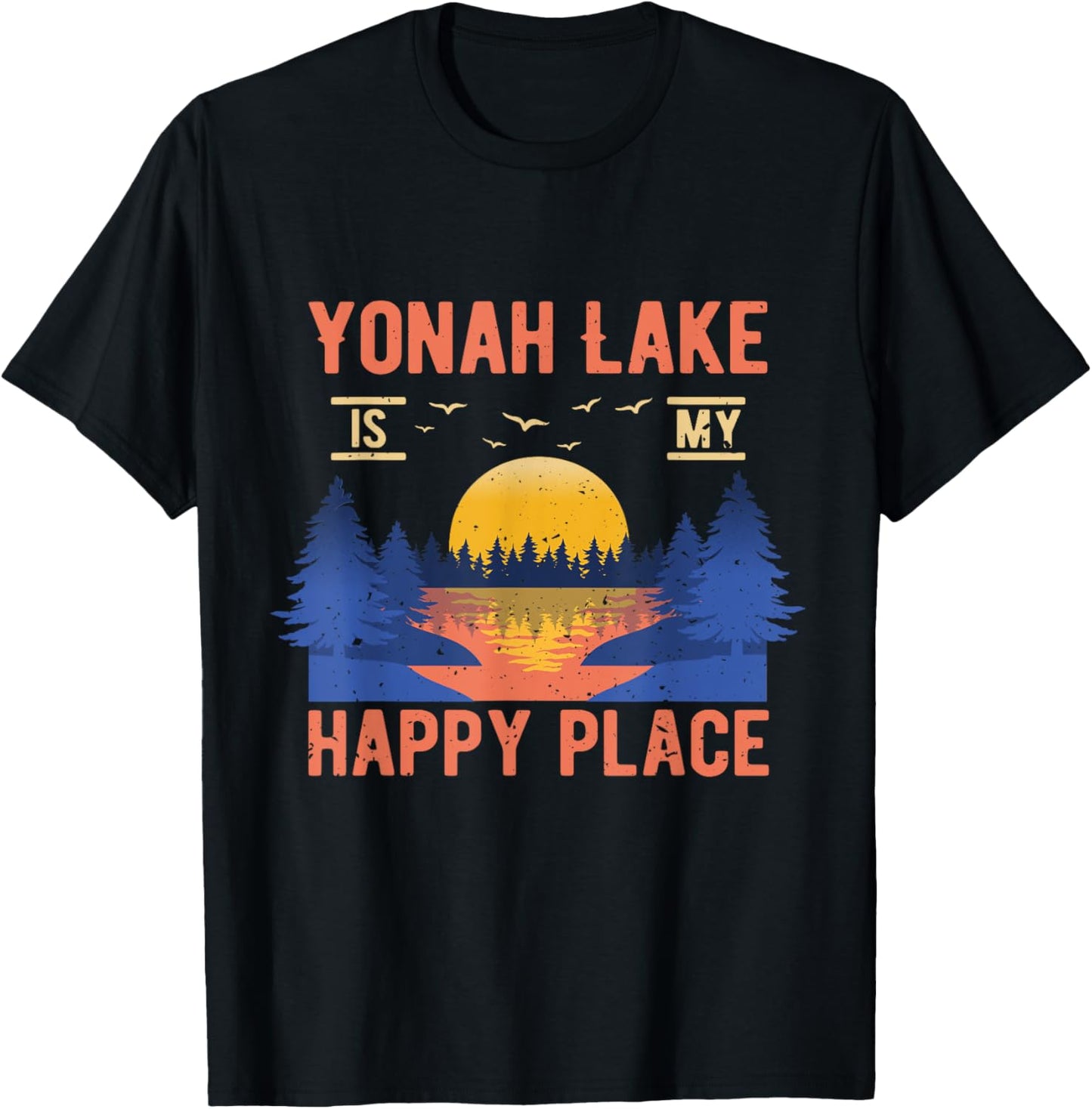 Yonah Lake Is My Happy Place Camping Sayings Camper Apparel | Trending 2025 | Perfect Gift Choice